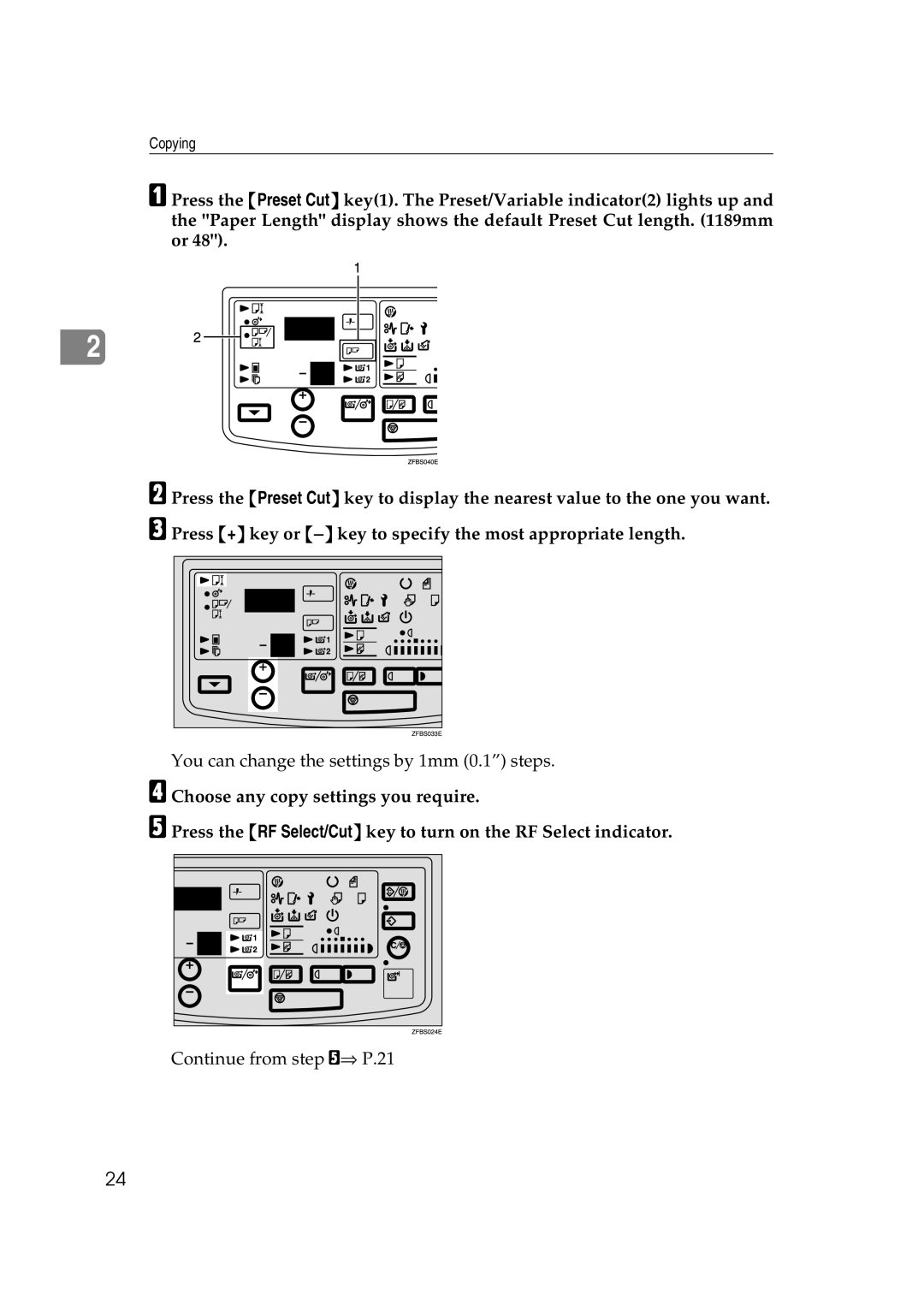 Ricoh FW770 manual You can change the settings by 1mm 0.1 steps 