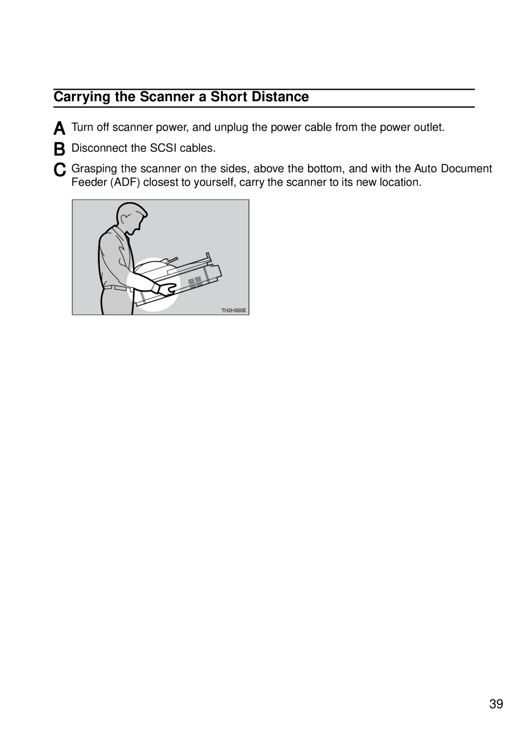 Ricoh G411, G410 manual Disposing of the Scanner, Carrying the Scanner a Short Distance 