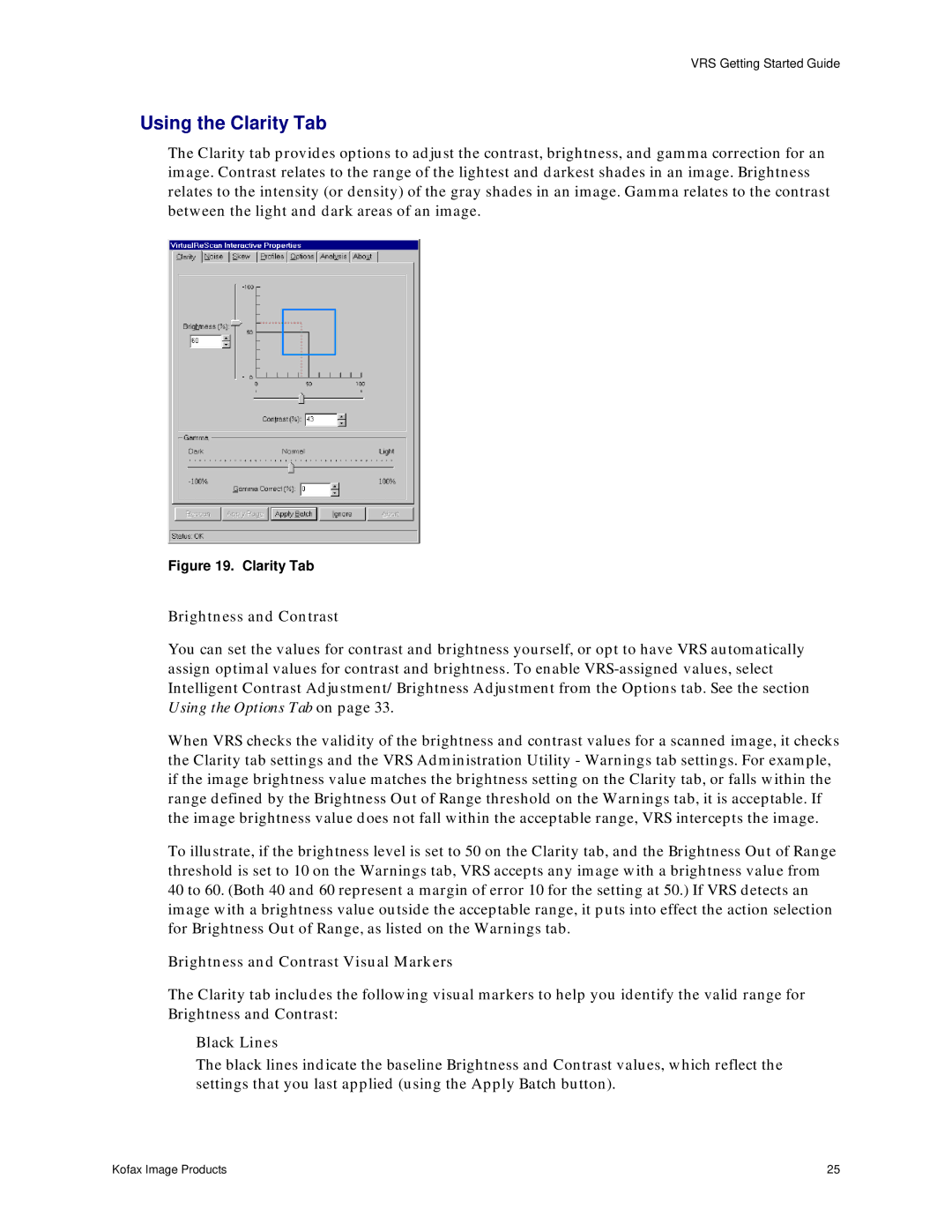 Ricoh G413 operating instructions Using the Clarity Tab, Brightness and Contrast Visual Markers, Black Lines 