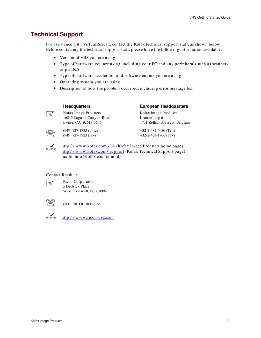 Ricoh G413 operating instructions Technical Support, Headquarters European Headquarters 