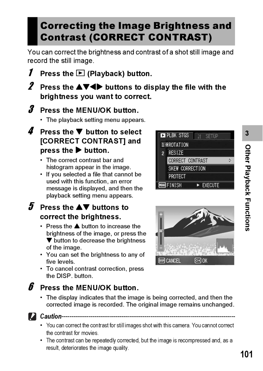 Ricoh G600 manual 101, Press the ! buttons to correct the brightness 