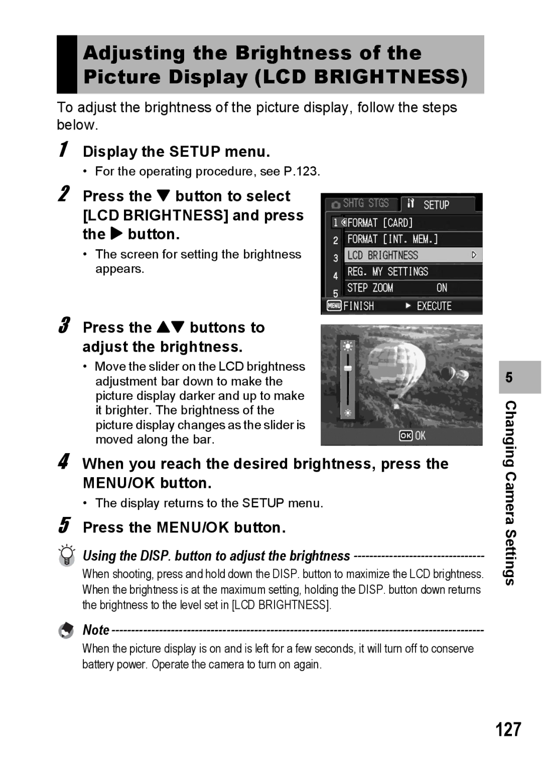 Ricoh G600 manual 127, Press the ! buttons to adjust the brightness 