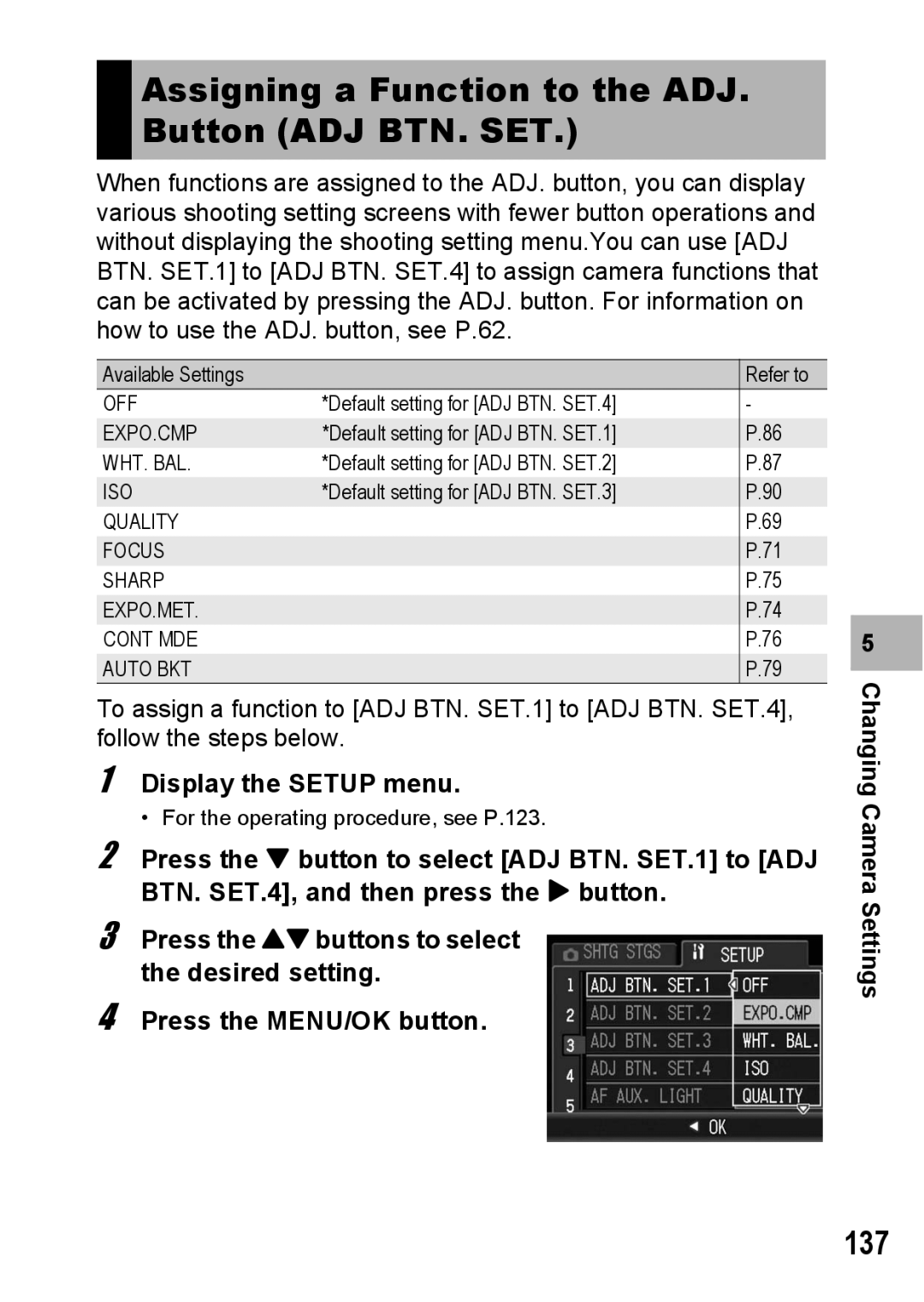 Ricoh G600 manual Assigning a Function to the ADJ. Button ADJ BTN. SET, 137 