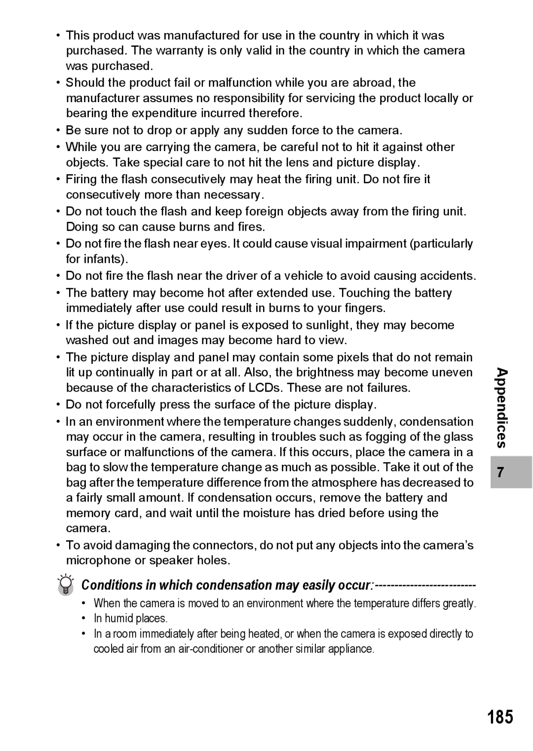 Ricoh G600 manual 185, Conditions in which condensation may easily occur 