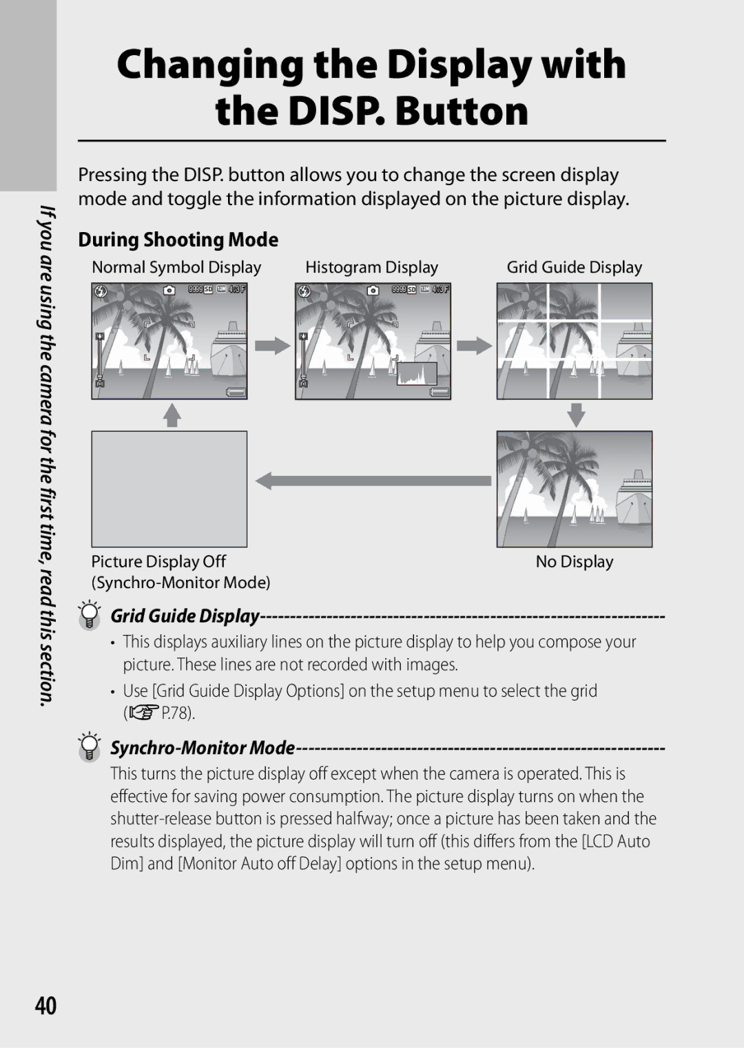 Ricoh G700 manual During Shooting Mode, Synchro-Monitor Mode, Histogram Display, Picture Display Off 