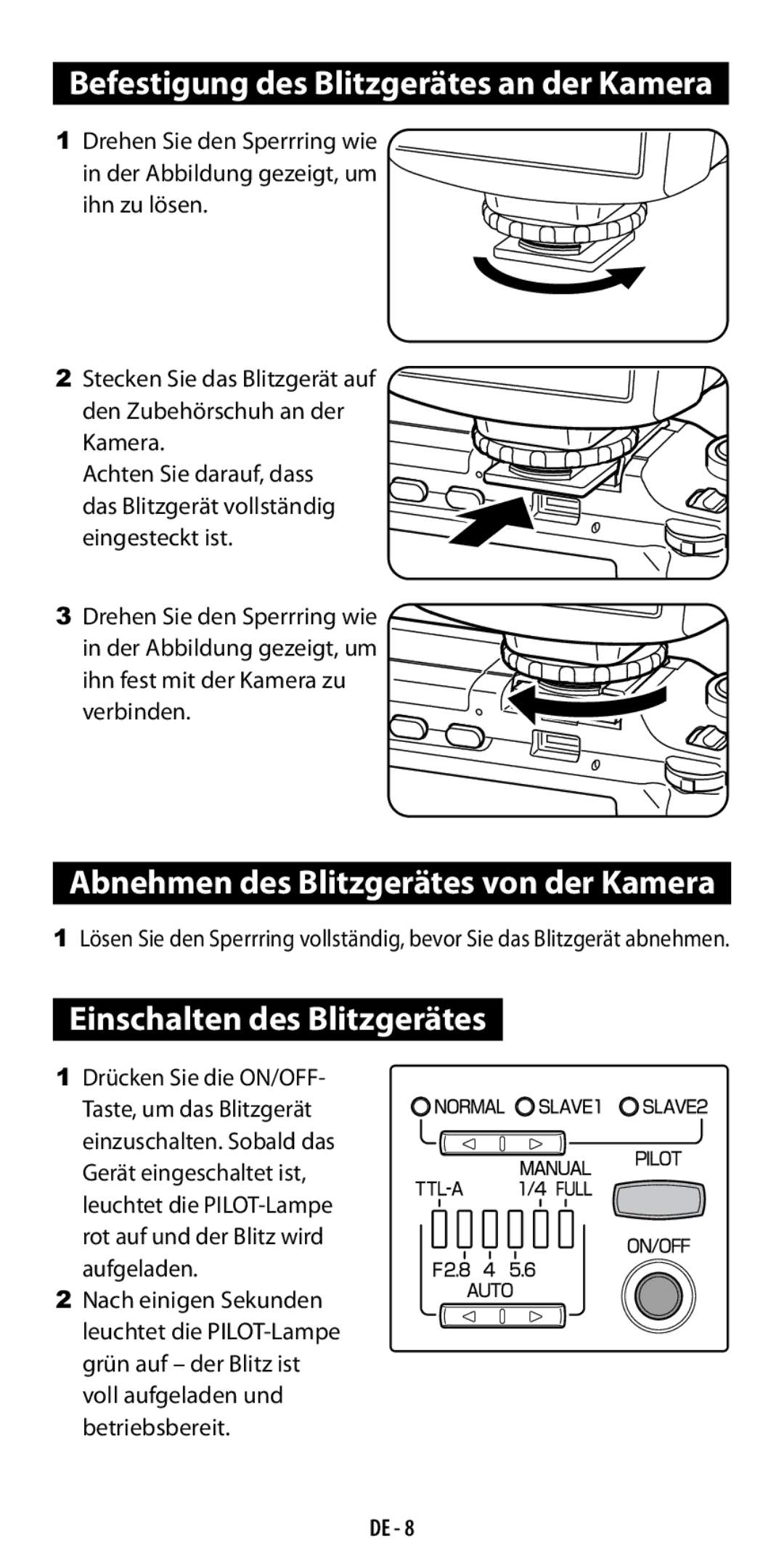 Ricoh GF-1 Befestigung des Blitzgerätes an der Kamera, Abnehmen des Blitzgerätes von der Kamera, Drücken Sie die ON/OFF 