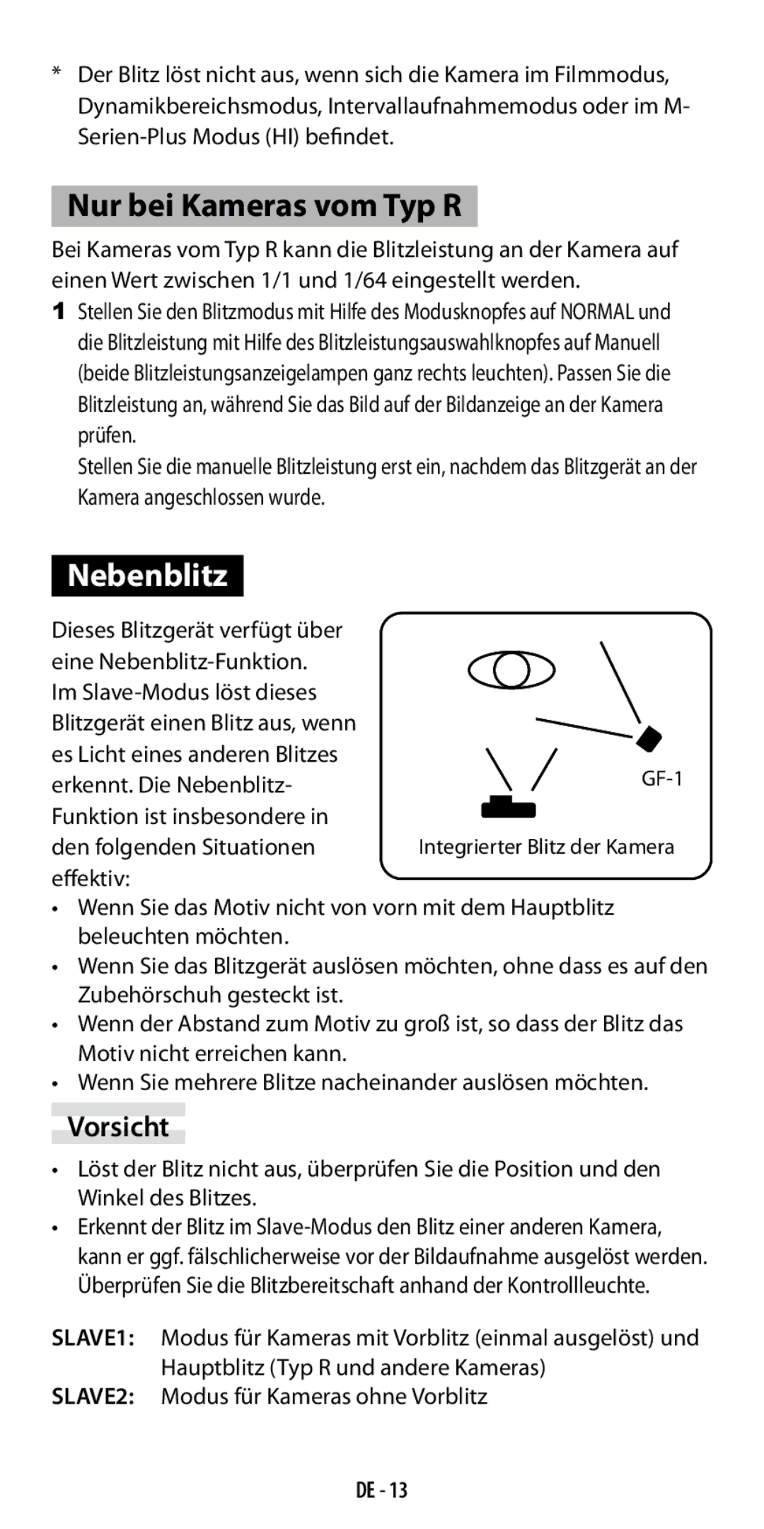 Ricoh GF-1 instruction manual Nur bei Kameras vom Typ R, Nebenblitz, Vorsicht, SLAVE2 Modus für Kameras ohne Vorblitz 