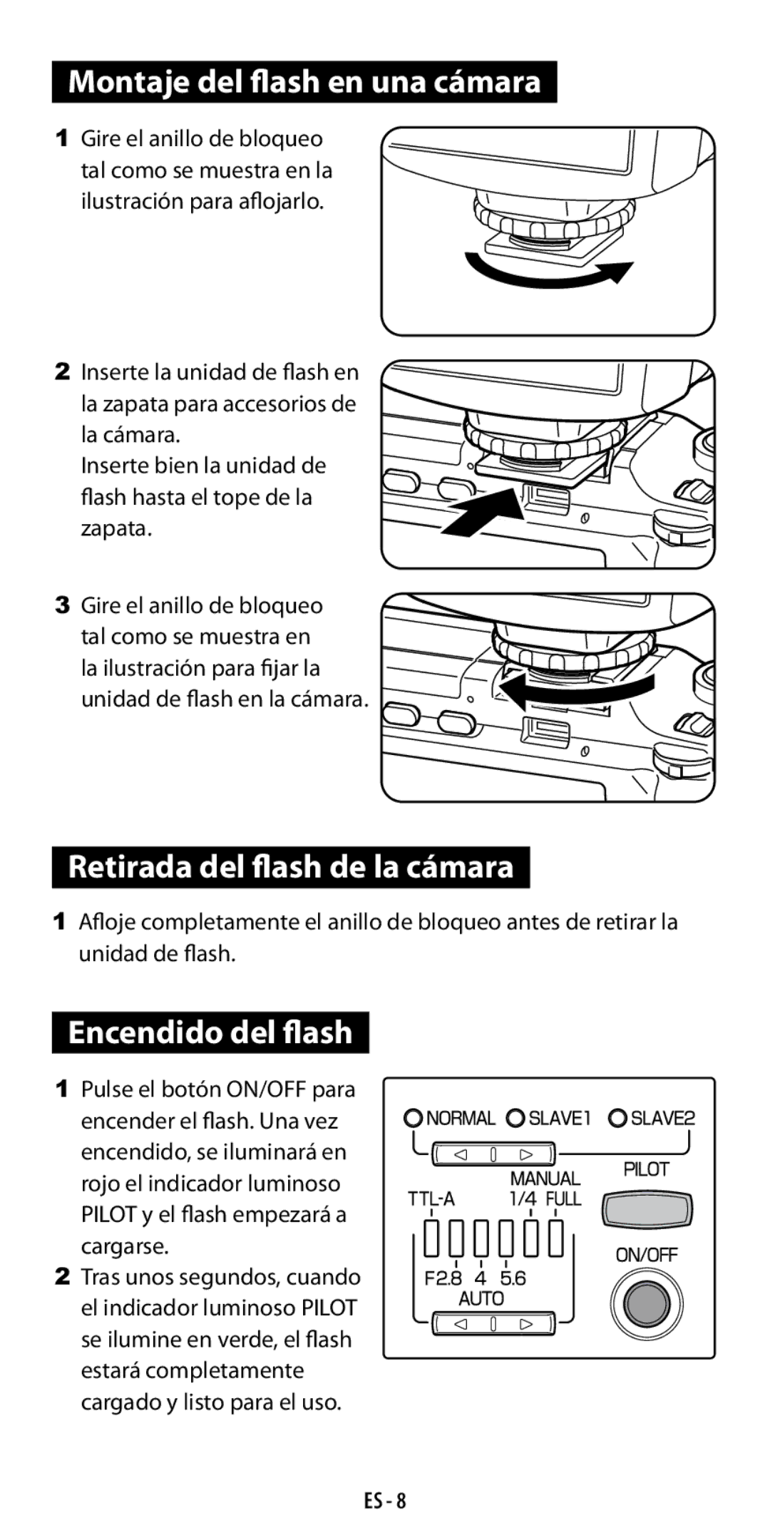 Ricoh GF-1 instruction manual Montaje del flash en una cámara, Retirada del flash de la cámara, Encendido del flash 