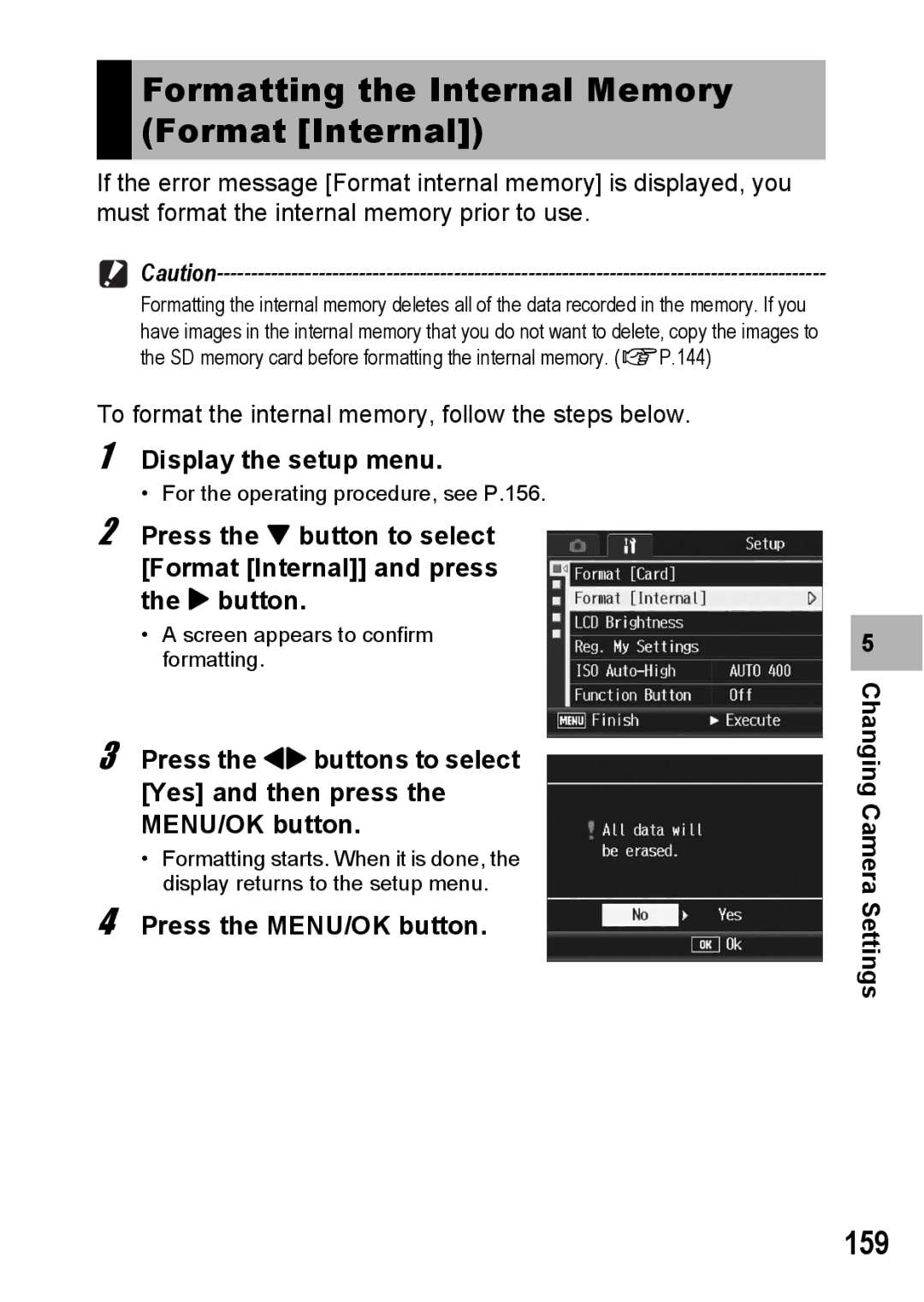 Ricoh GR Digital II Formatting the Internal Memory Format Internal, 159, Press the MENU/OK button Changing Camera Settings 