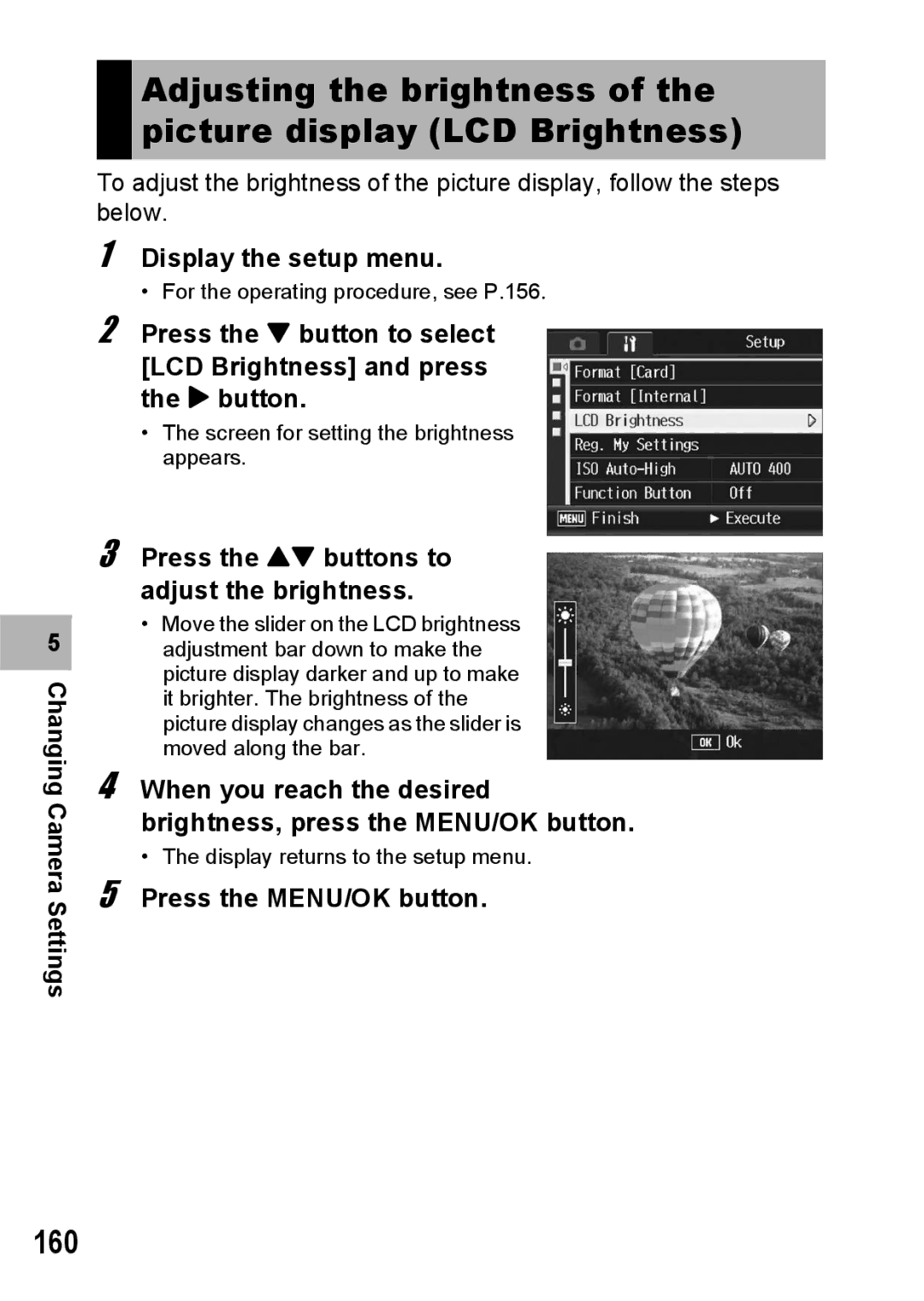 Ricoh GR Digital II manual 160, Press the ! buttons to adjust the brightness 