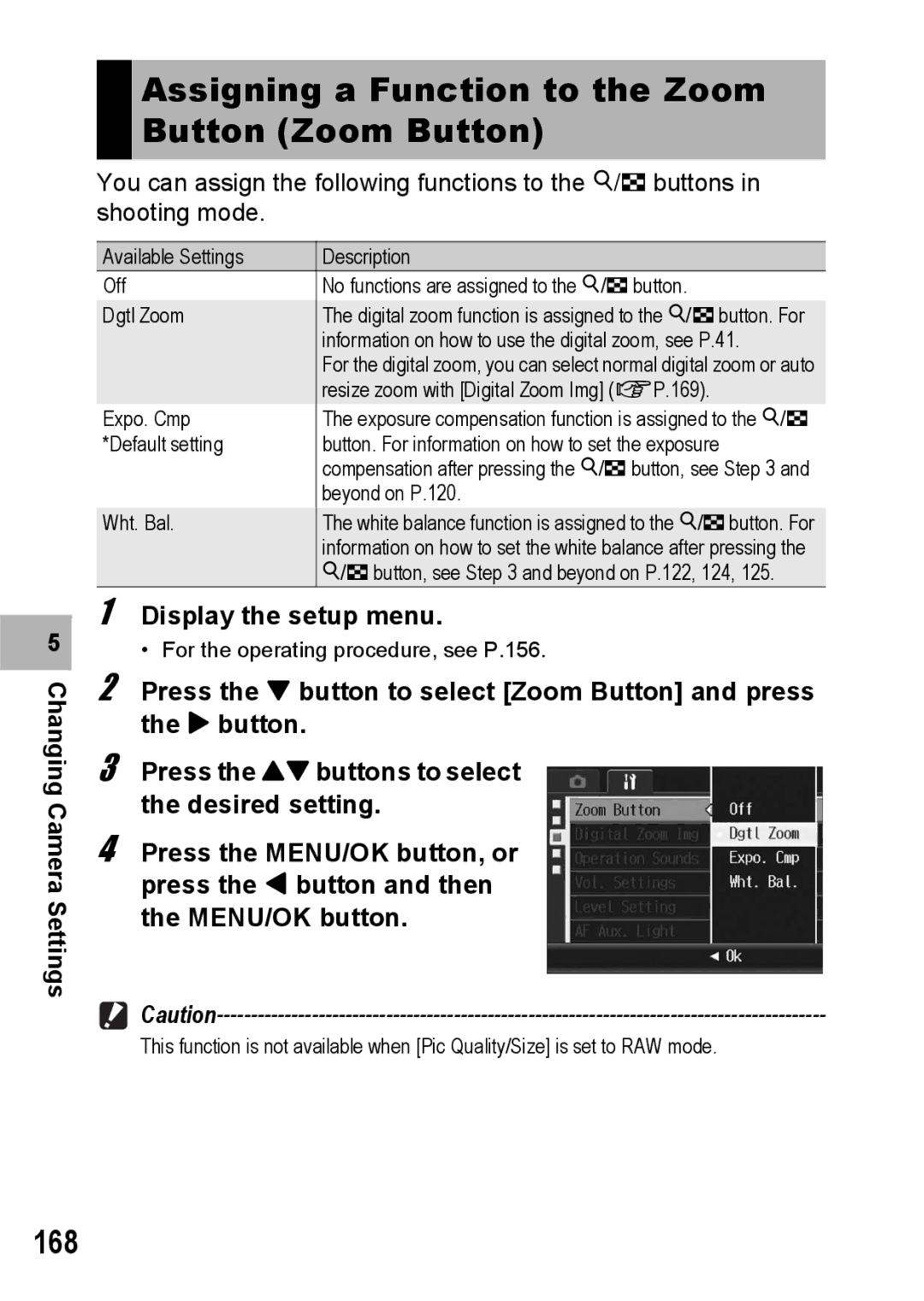 Ricoh GR Digital II manual Assigning a Function to the Zoom Button Zoom Button, 168 