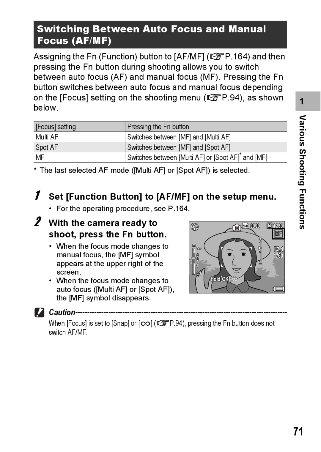 Ricoh GR Digital II Switching Between Auto Focus and Manual Focus AF/MF, Set Function Button to AF/MF on the setup menu 