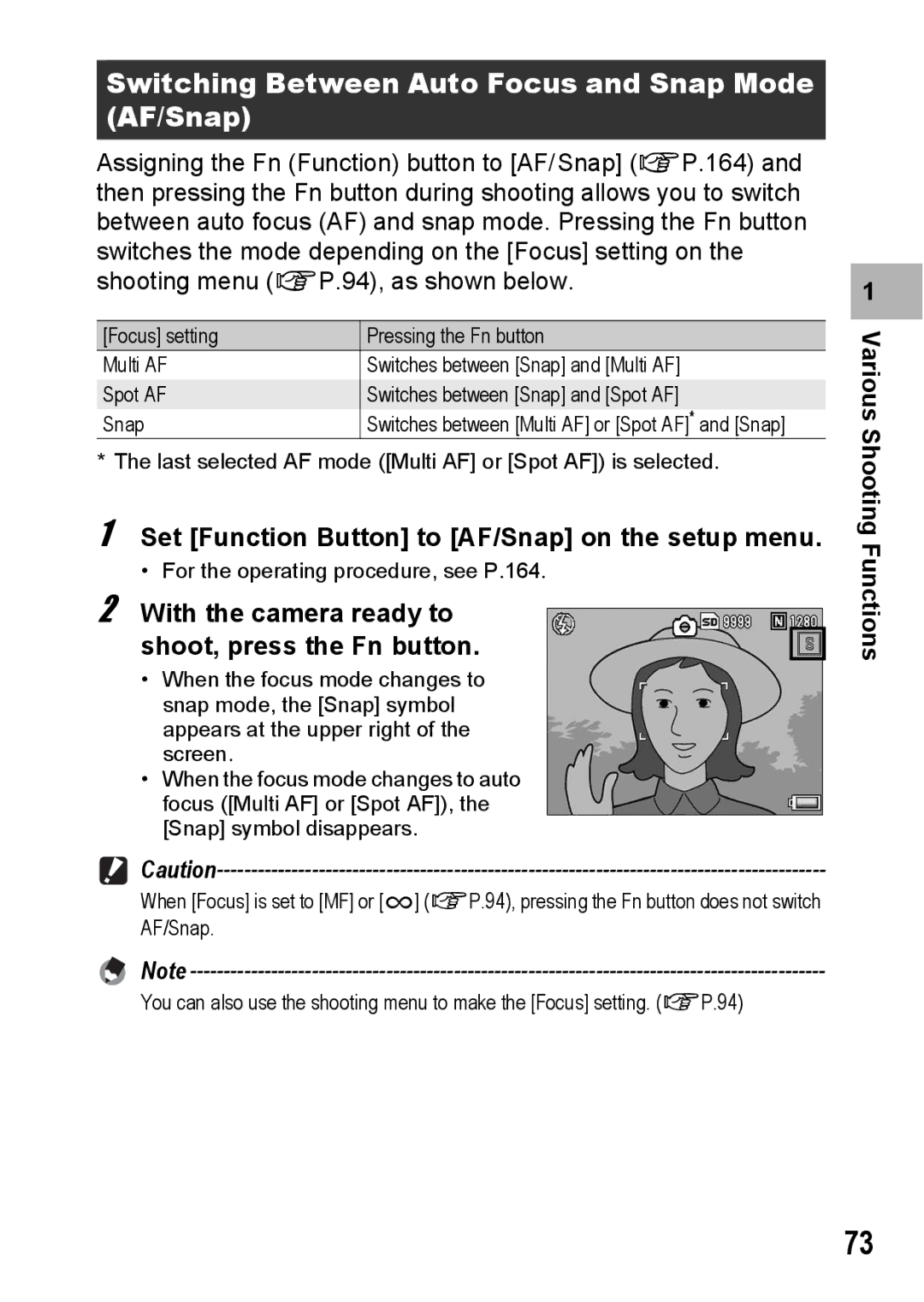 Ricoh GR Digital II Switching Between Auto Focus and Snap Mode AF/Snap, Set Function Button to AF/Snap on the setup menu 