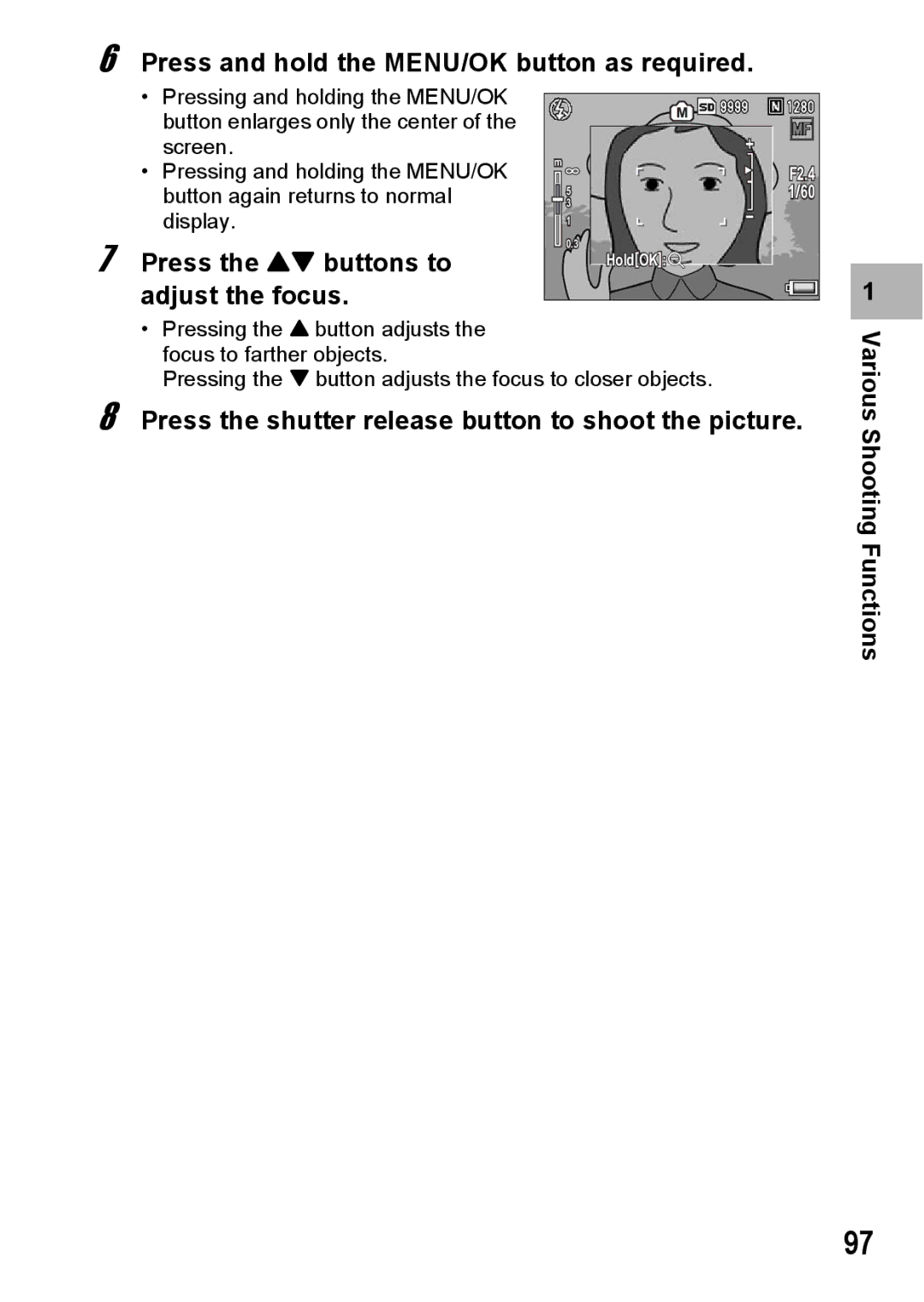 Ricoh GR Digital II manual Press and hold the MENU/OK button as required, Press the ! buttons to adjust the focus 