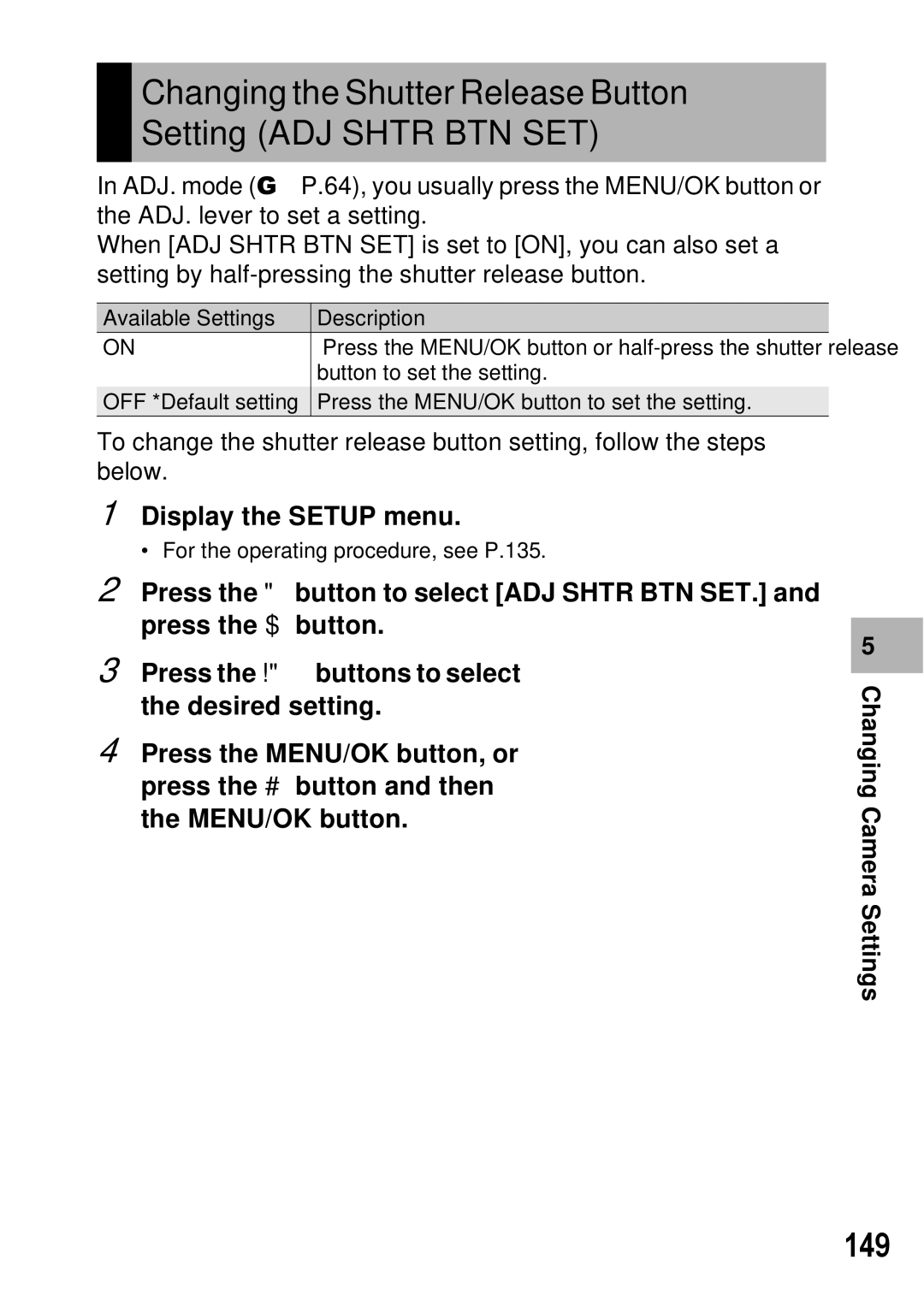 Ricoh GX100 VF manual Changing the Shutter Release Button Setting ADJ Shtr BTN SET, 149 