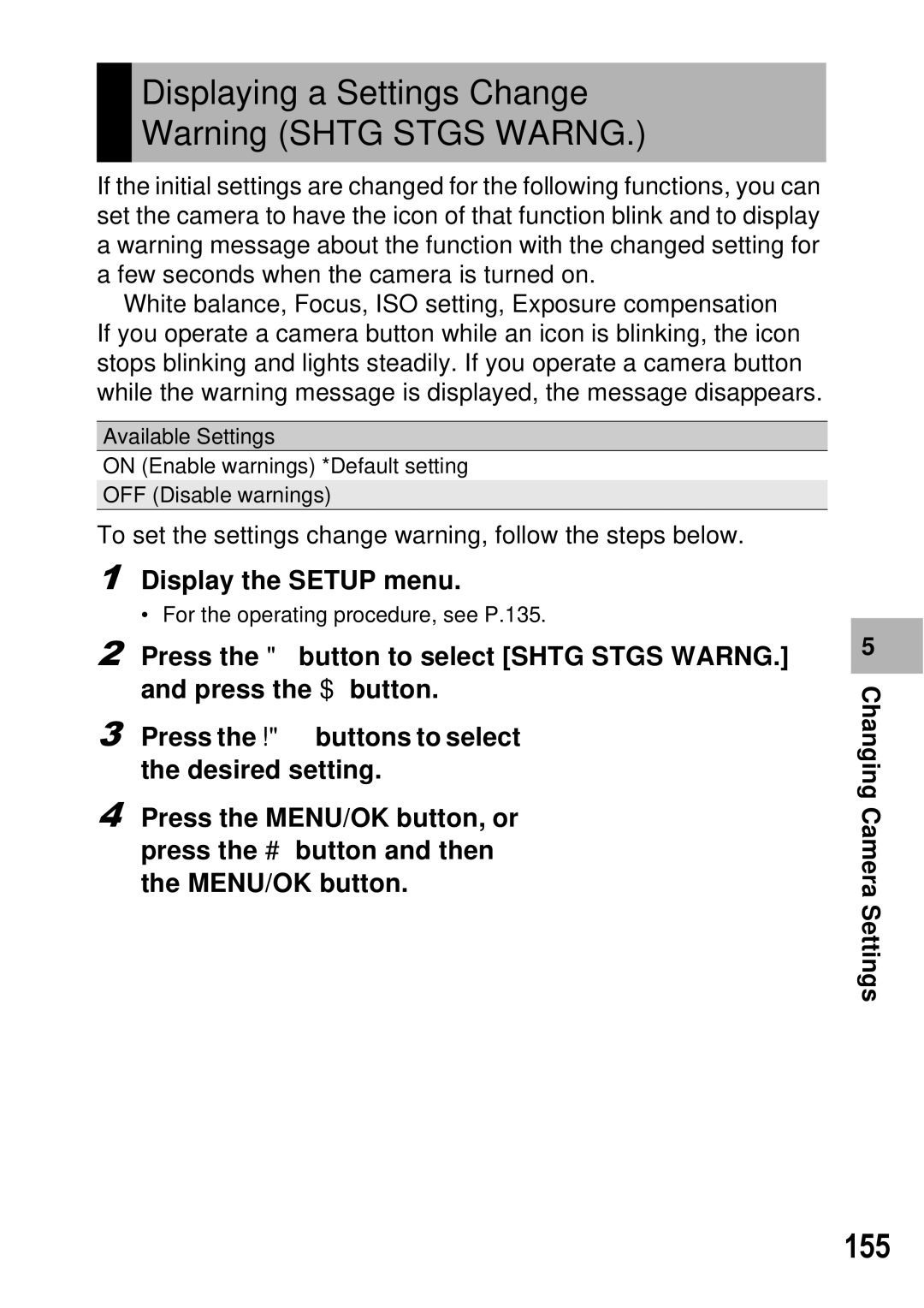 Ricoh GX100 VF manual Displaying a Settings Change Warning Shtg Stgs Warng, 155 