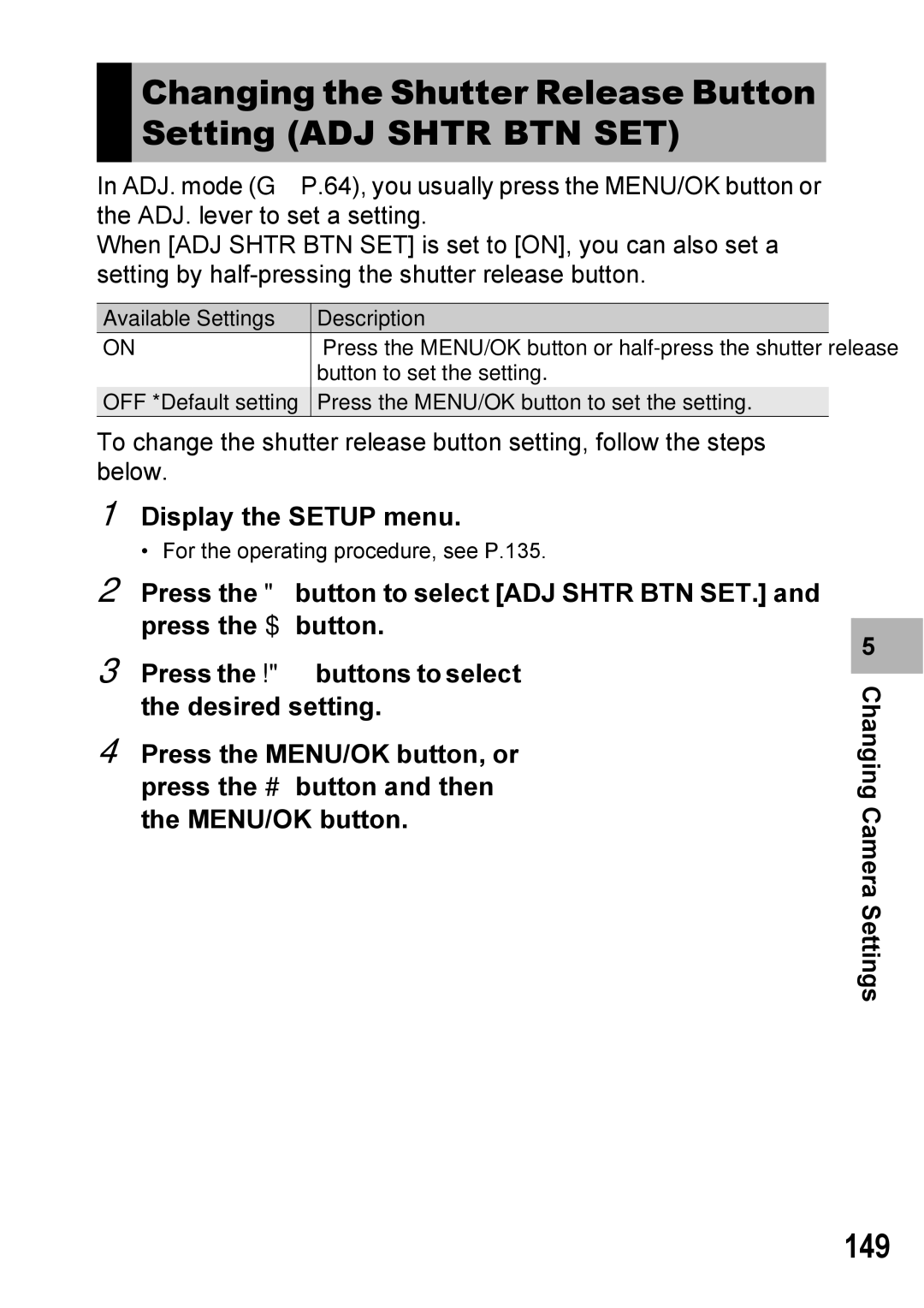 Ricoh GX100VF manual Changing the Shutter Release Button Setting ADJ Shtr BTN SET, 149 