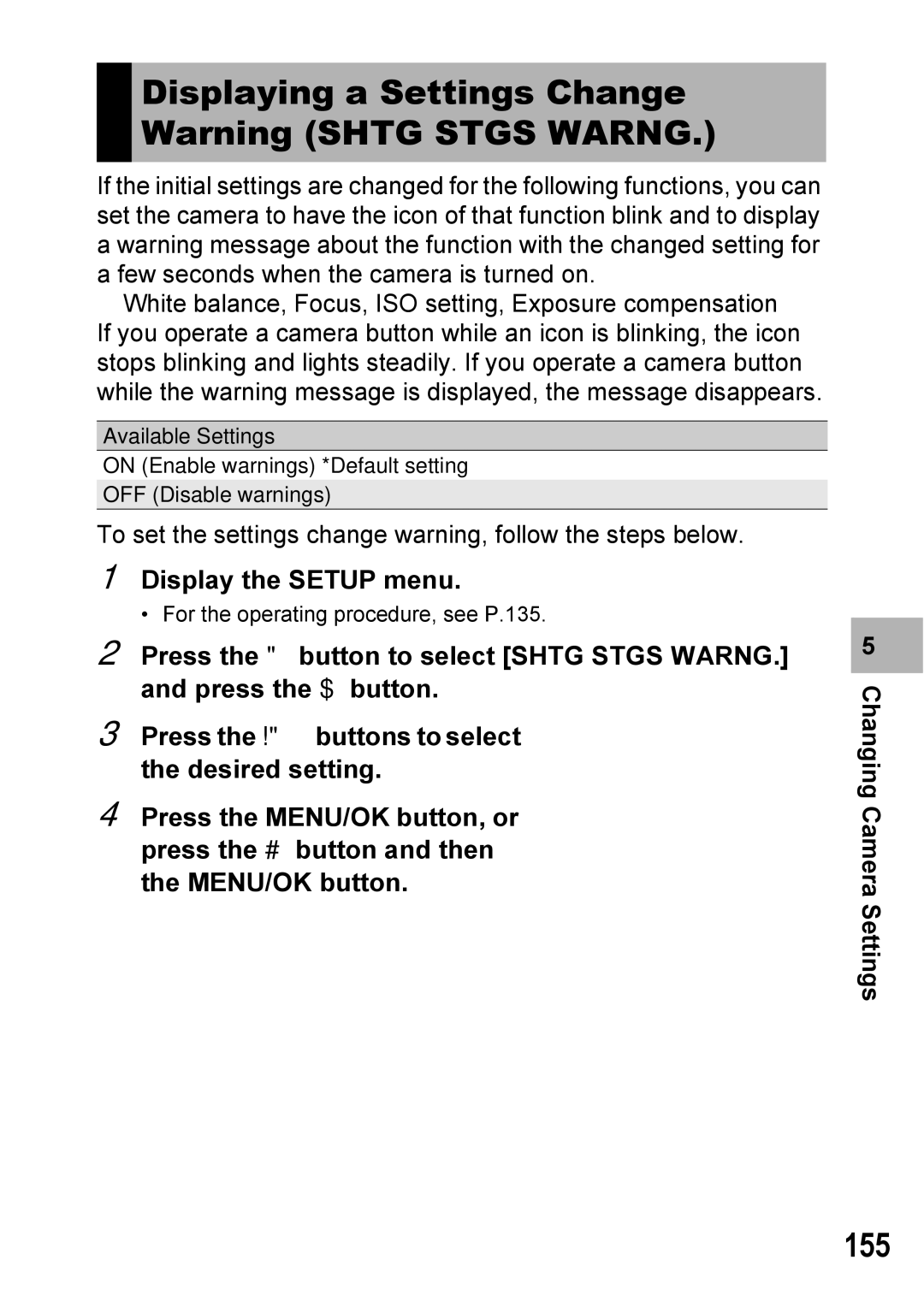 Ricoh GX100VF manual Displaying a Settings Change Warning Shtg Stgs Warng, 155 