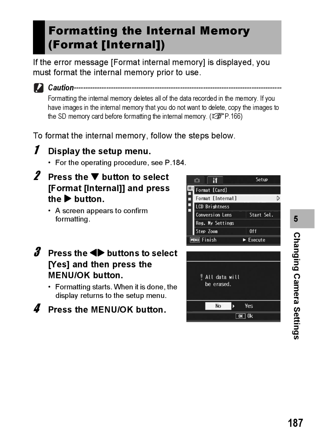 Ricoh GX200 manual Formatting the Internal Memory Format Internal, 187, Press the MENU/OK button Changing Camera Settings 