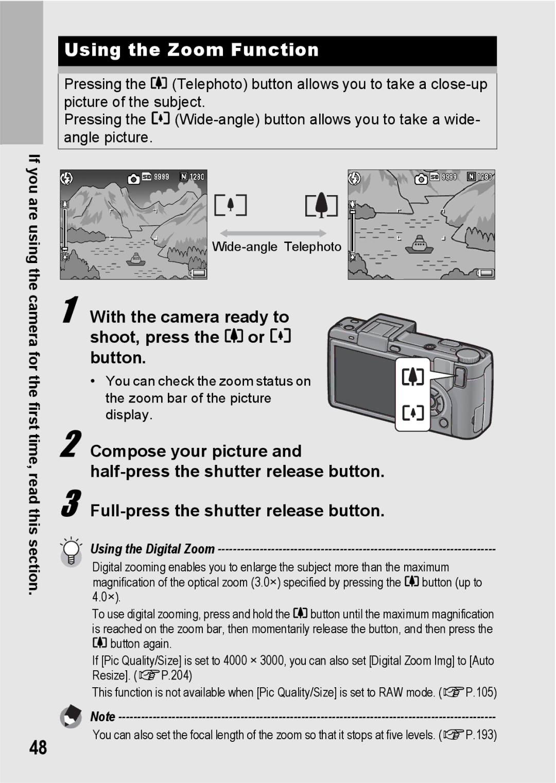 Ricoh GX200 manual Using the Zoom Function, With the camera ready to shoot, press the z or Z button 