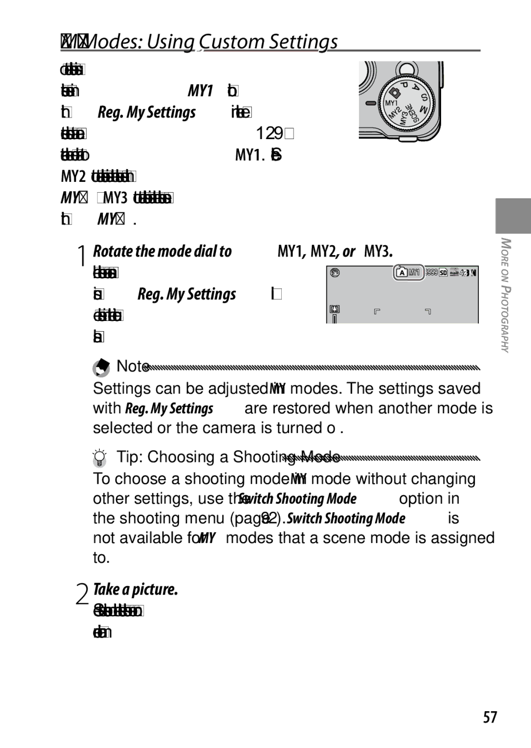 Ricoh GXR, 170543, 170553 MY Modes Using Custom Settings, Rotate the mode dial to MY1, MY2, or MY3, Shooting mode saved 