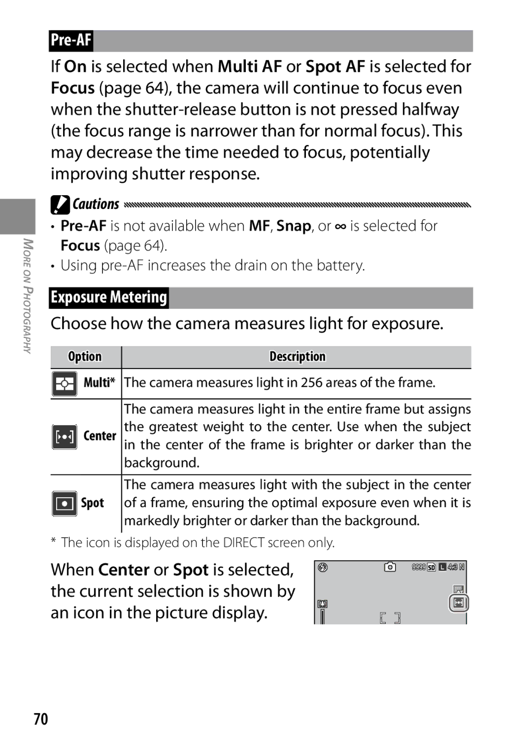 Ricoh 170543 Pre-AF, Exposure Metering, Choose how the camera measures light for exposure, When Center or Spot is selected 