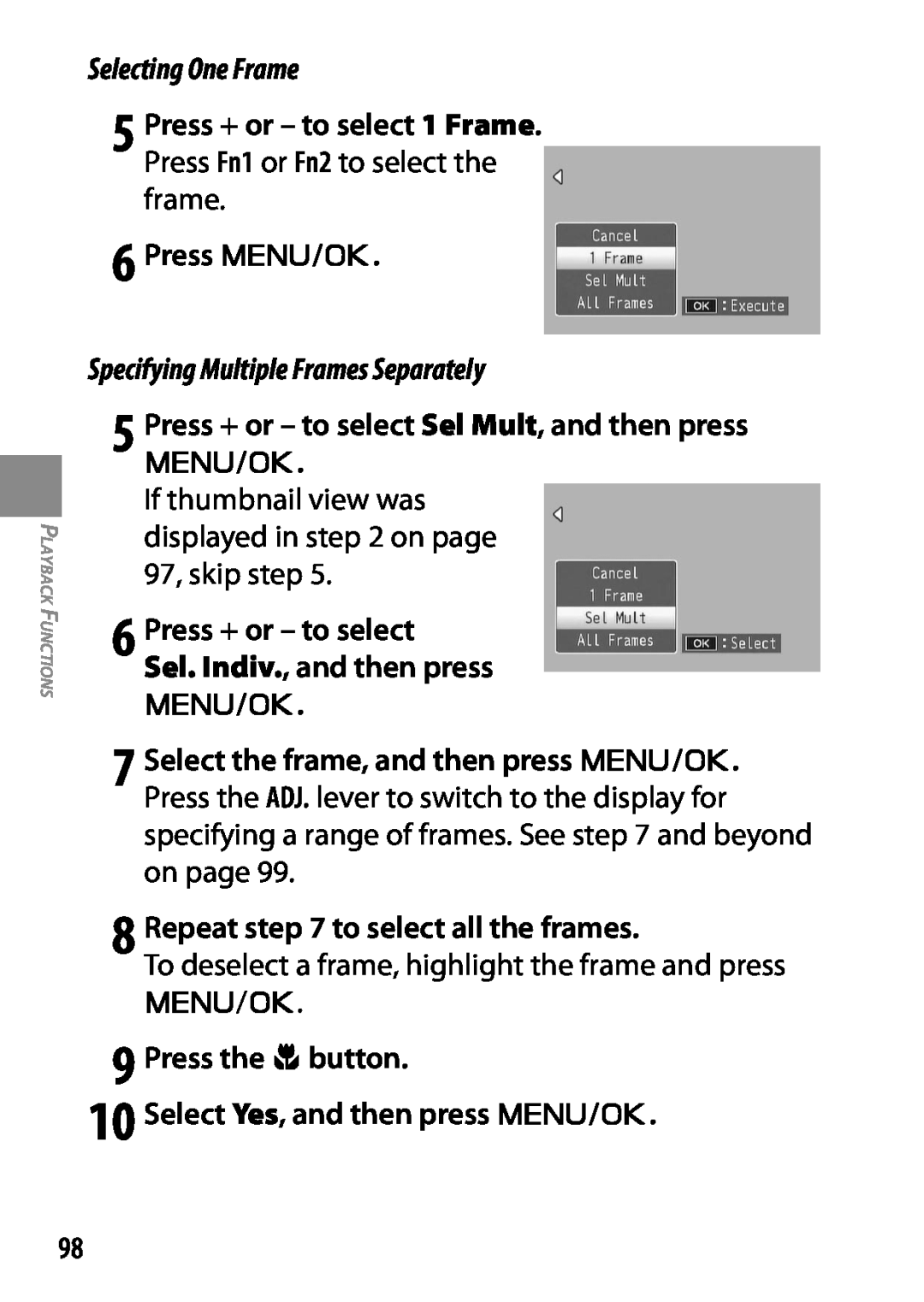 Ricoh 170553, GXR Press + or - to select 1 Frame. Press Fn1 or Fn2 to select the frame, 8 Repeat to select all the frames 