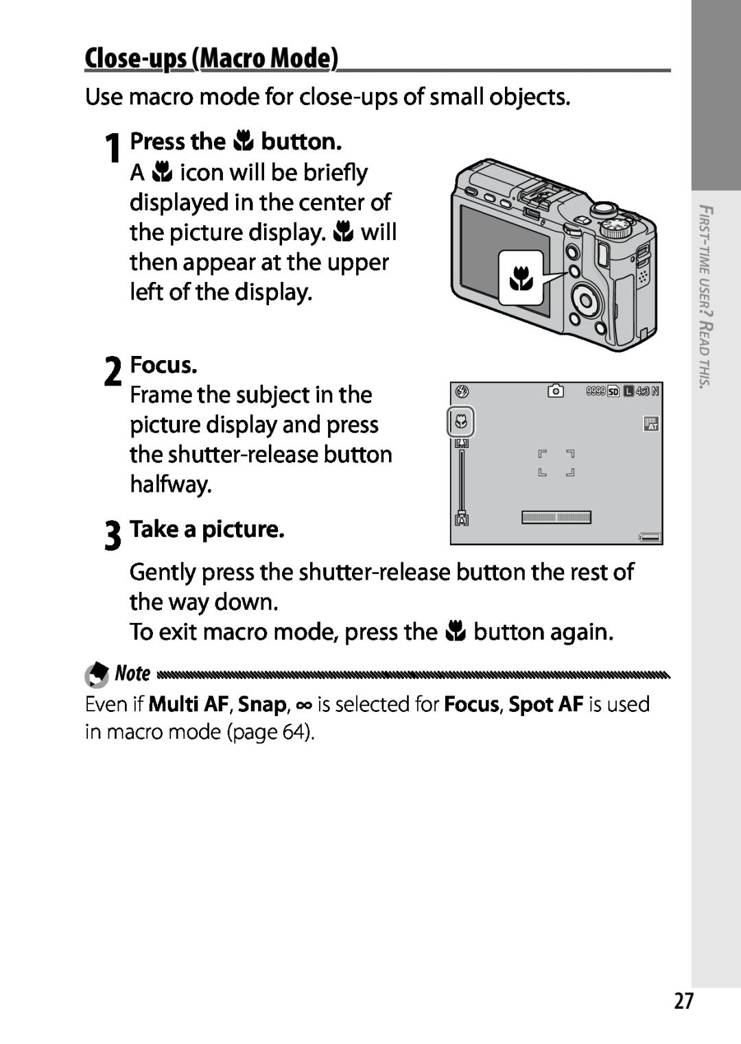 Ricoh GXR, 170543 manual Close-ups Macro Mode, 1 Press the Nbutton. A Nicon will be briefly, Focus, Frame the subject in the 