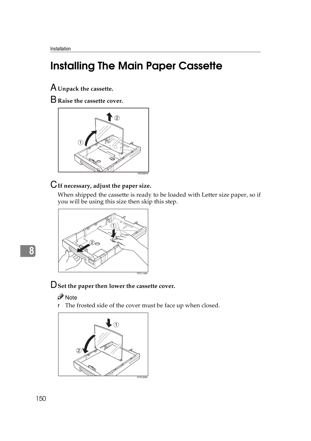 Ricoh H545 manual Installing The Main Paper Cassette, 150, Set the paper then lower the cassette cover 