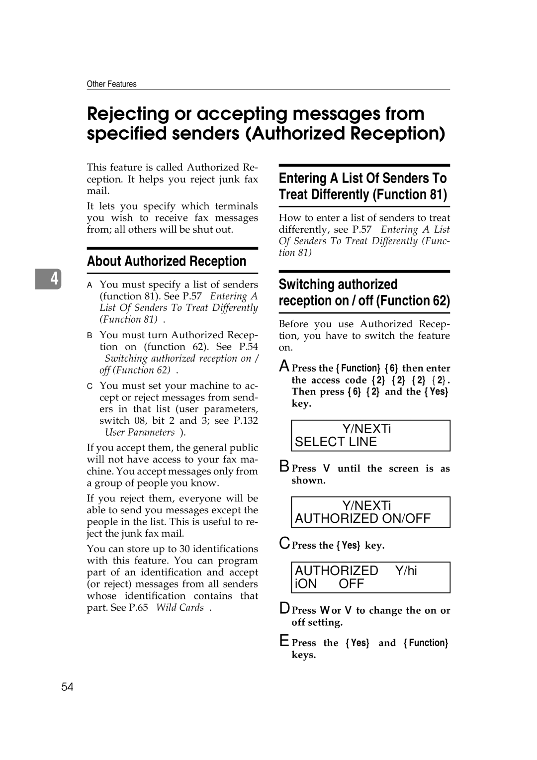 Ricoh H545 manual Select Line, Authorized ON/OFF, Authorized Y/hi ION OFF, Then press 6 2 and the Yes key 