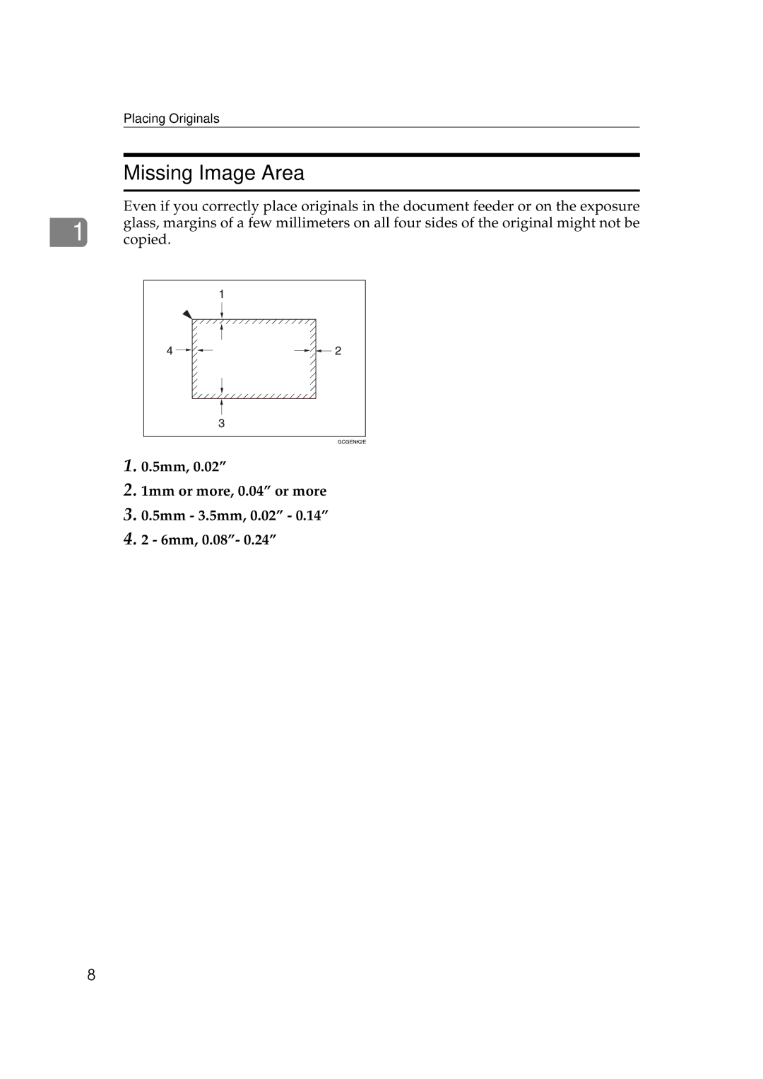 Ricoh IS 2075, IS 2060 operating instructions Missing Image Area, 5mm 1mm or more, 0.04 or more 5mm 3.5mm, 0.02 6mm, 0.08 