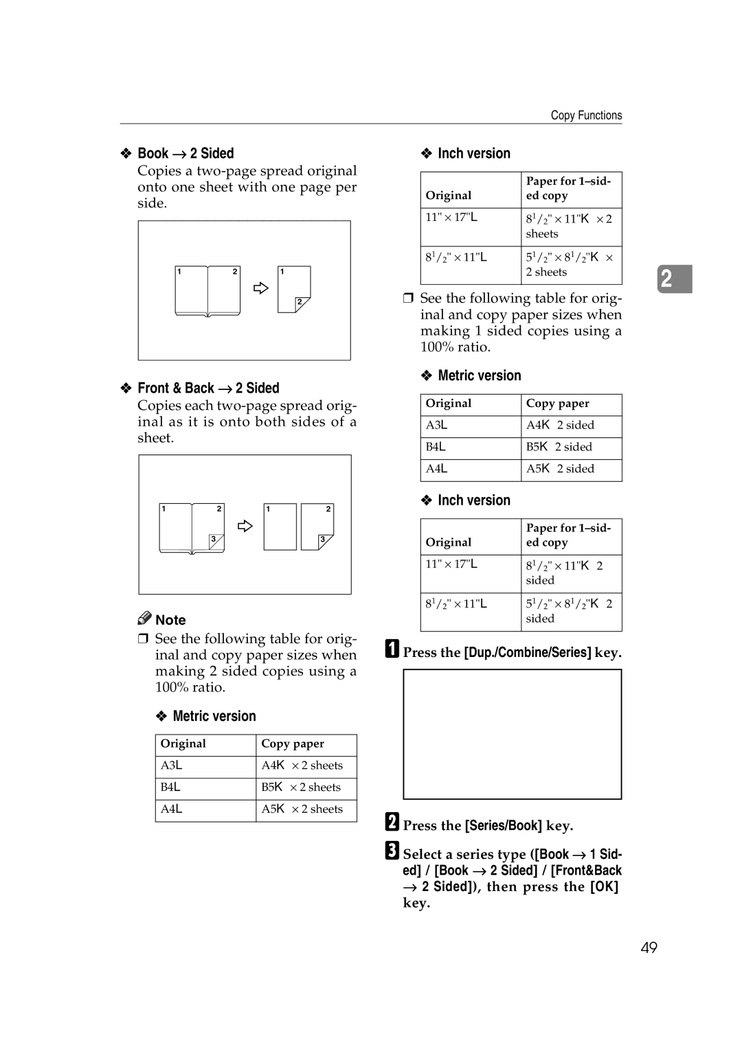 Ricoh IS 2060 Book → 2 Sided, Front & Back → 2 Sided, BPress the Series/Book key, → 2 Sided, then press the OK key 