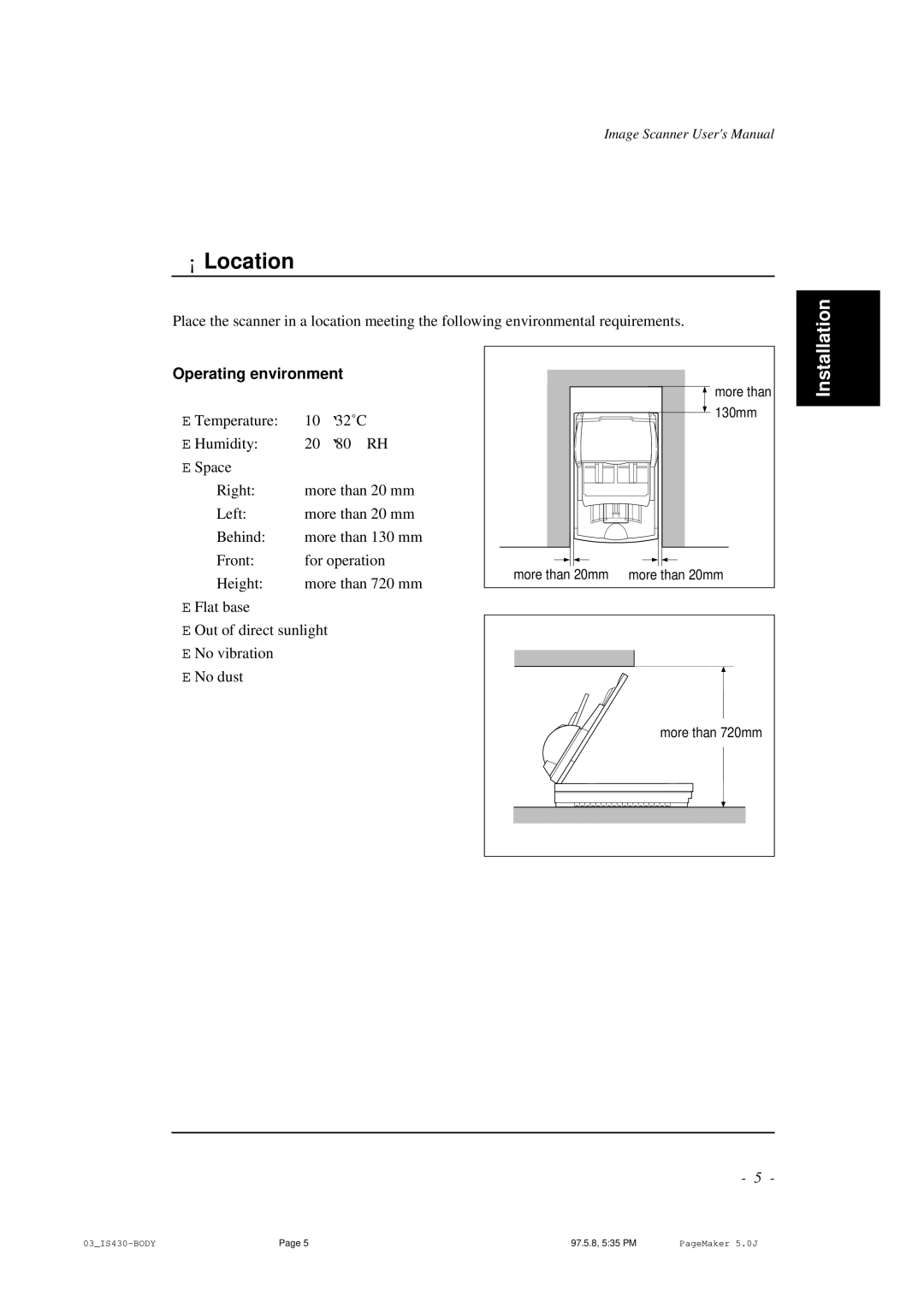 Ricoh IS430 user manual ¡ Location, Operating environment 