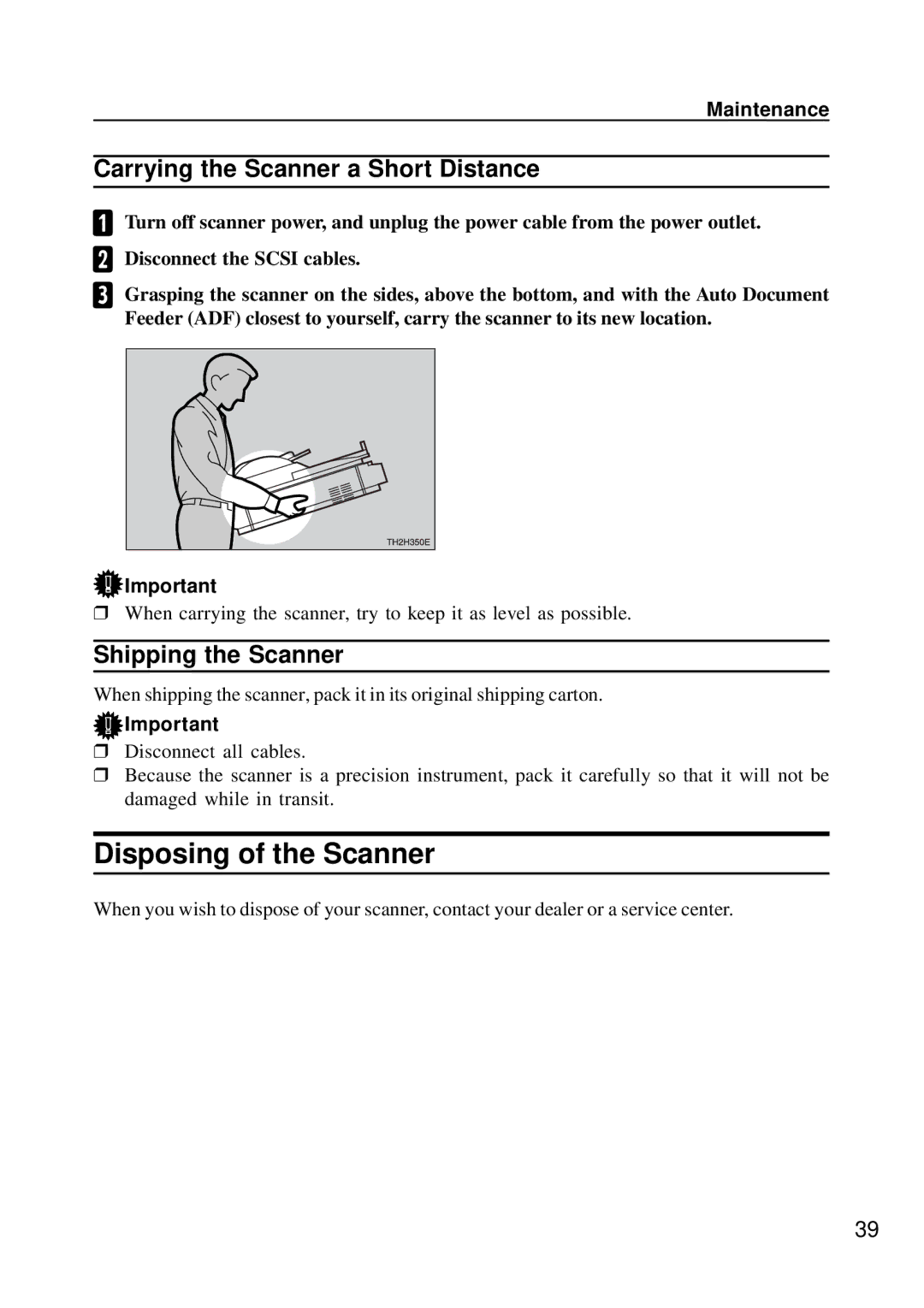 Ricoh IS450 operating instructions Disposing of the Scanner, Carrying the Scanner a Short Distance 