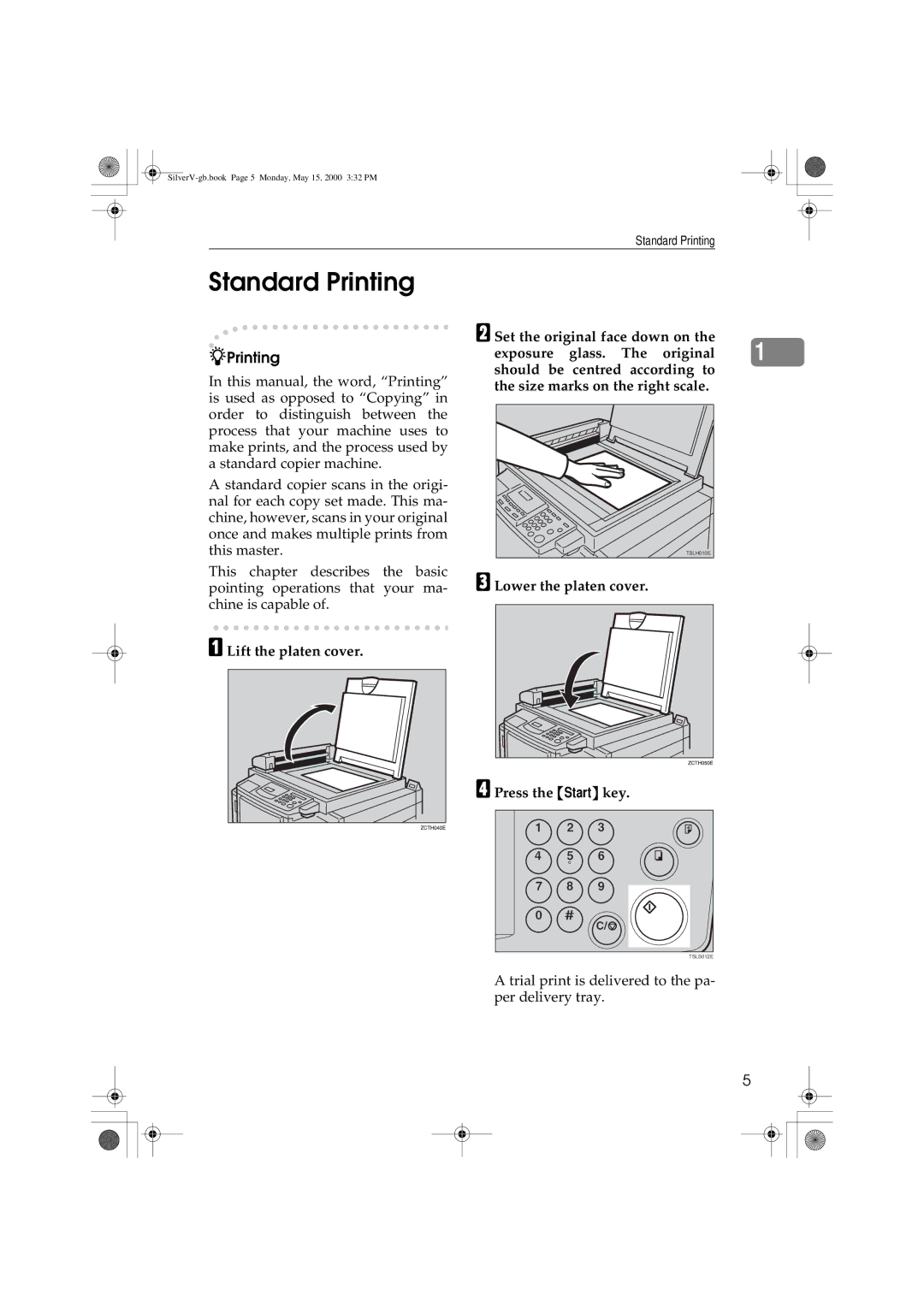 Ricoh JP1250, JP1210 operating instructions Standard Printing, Lower the platen cover Press the Start key 