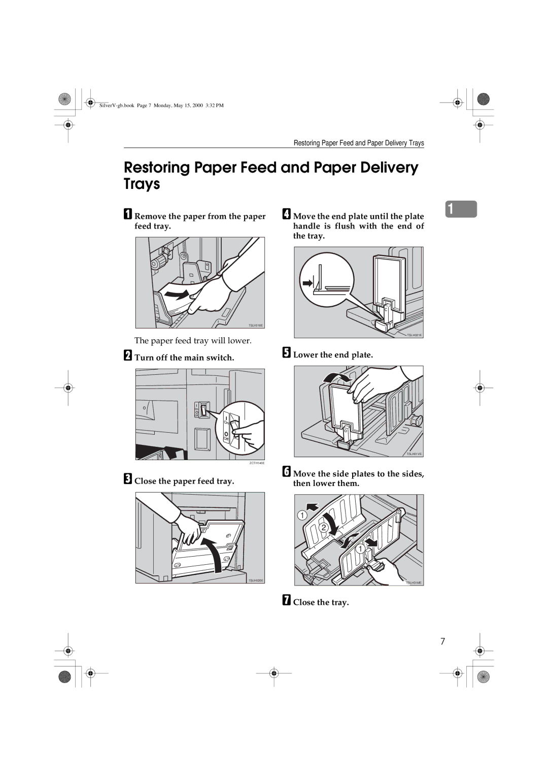 Ricoh JP1250, JP1210 operating instructions Restoring Paper Feed and Paper Delivery Trays 