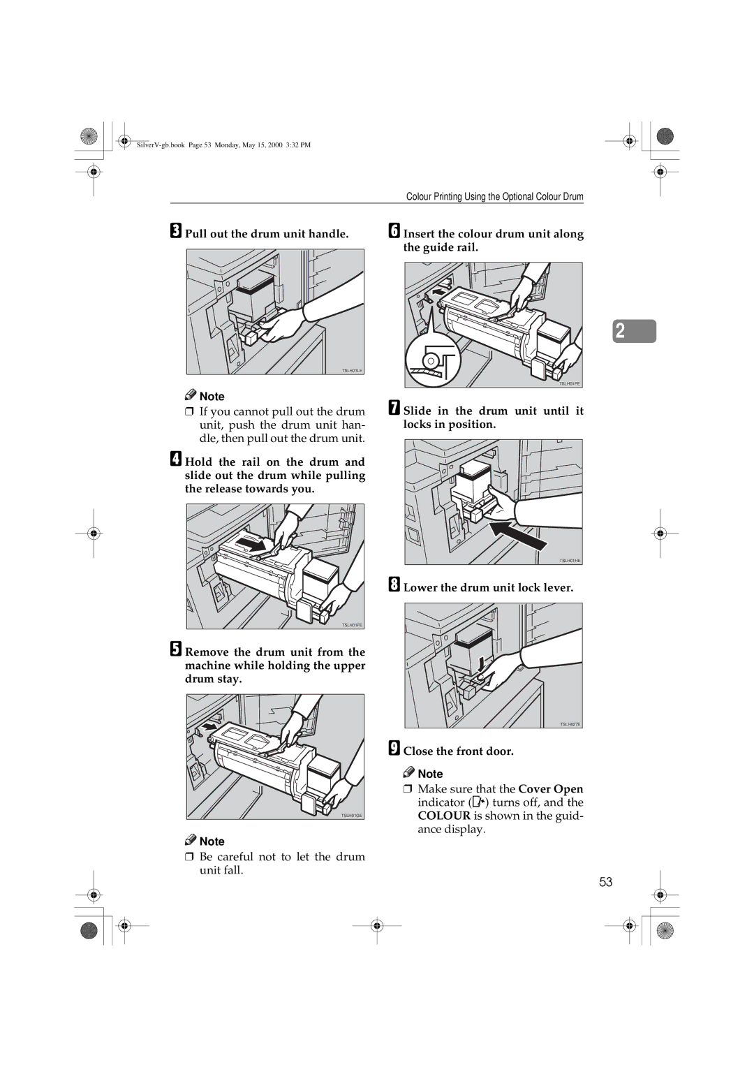 Ricoh JP1250, JP1210 Pull out the drum unit handle, Insert the colour drum unit along the guide rail, Close the front door 