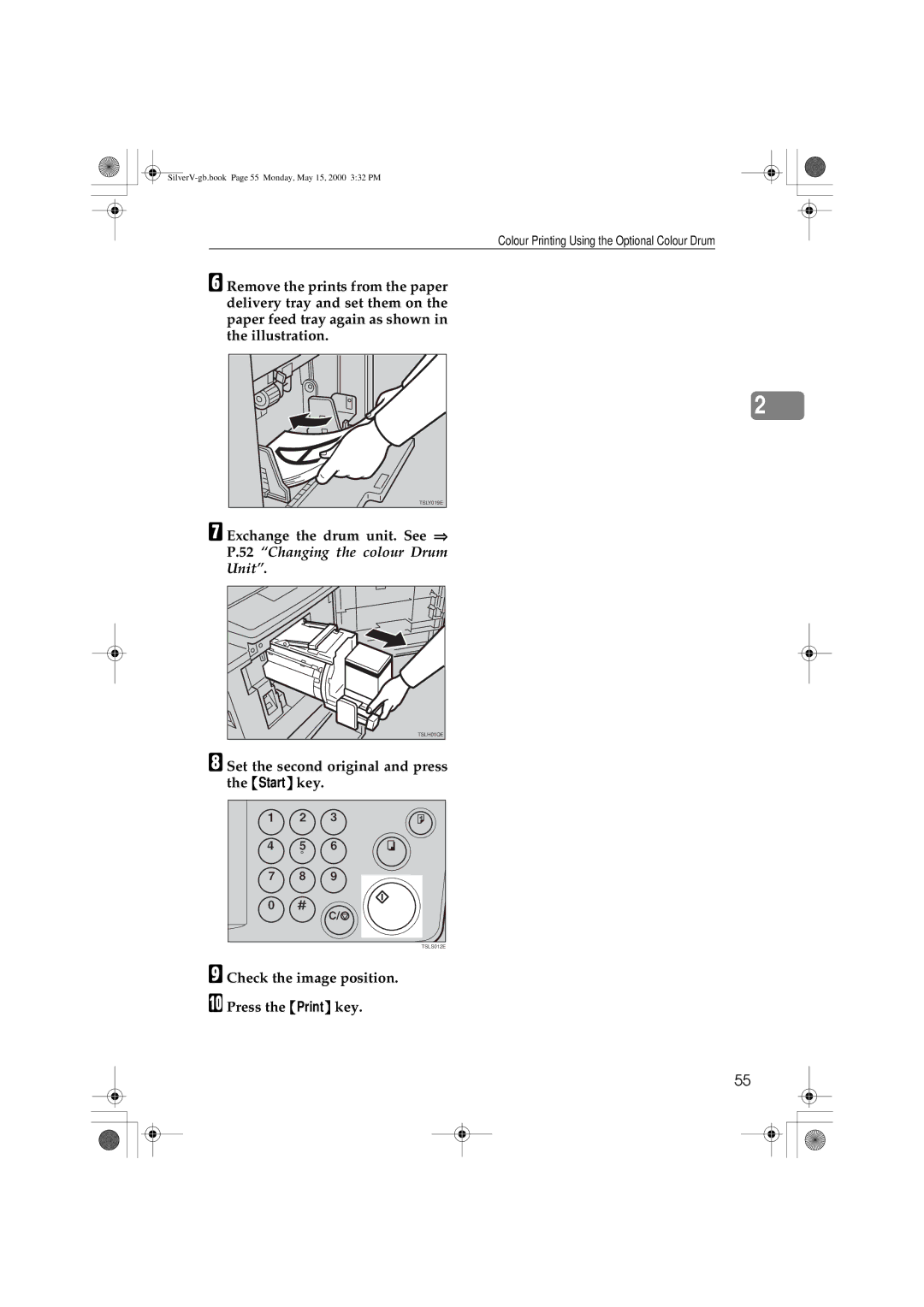 Ricoh JP1250, JP1210 operating instructions Exchange the drum unit. See ⇒, Set the second original and press the Start key 