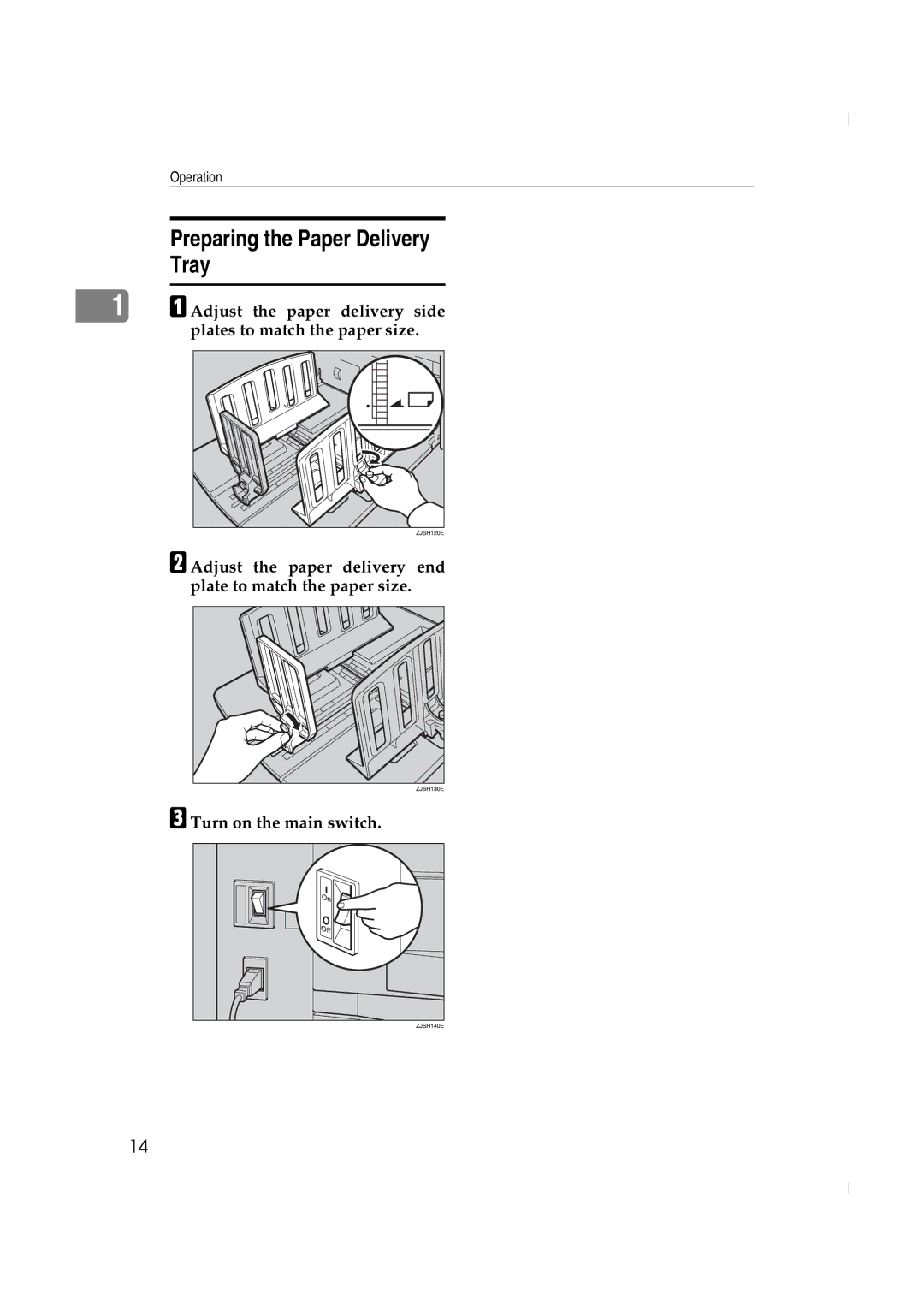 Ricoh JP730 manual Preparing the Paper Delivery Tray 