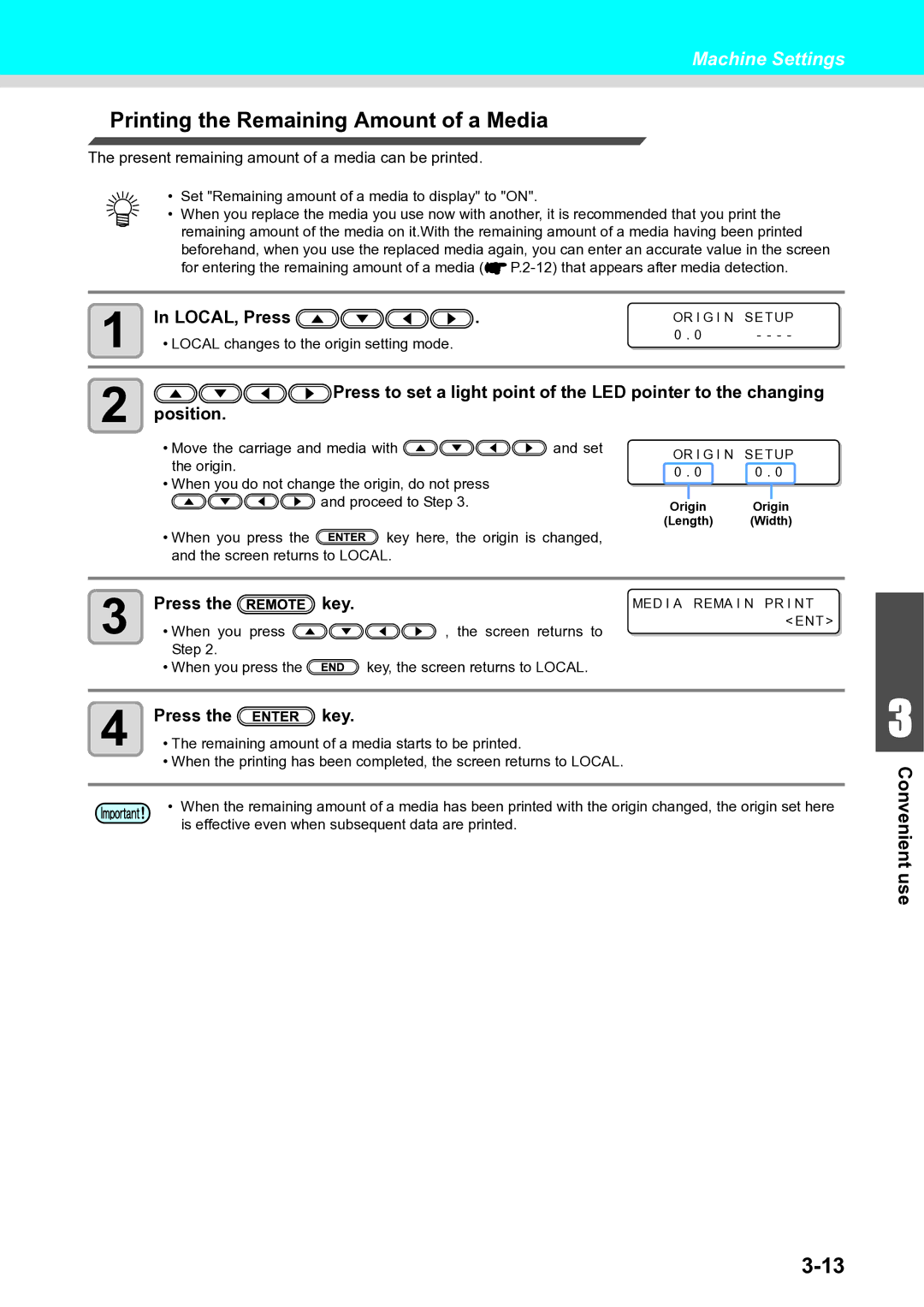 Ricoh L4160, L4130 operation manual Printing the Remaining Amount of a Media, LOCAL, Press 