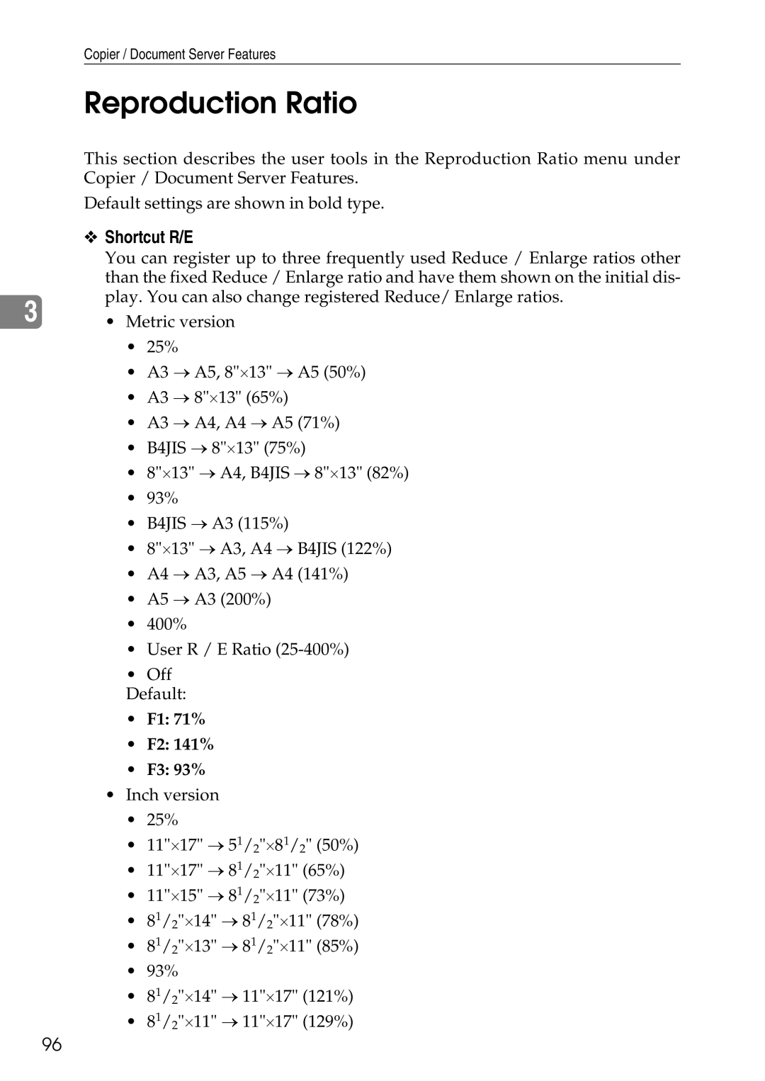 Ricoh LD435c operating instructions Reproduction Ratio, Shortcut R/E, F1 71% F2 141% F3 93% 