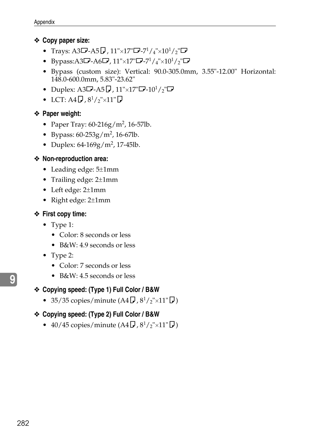 Ricoh LD435c Copy paper size, Paper weight, Non-reproduction area, First copy time, Copying speed Type 1 Full Color / B&W 