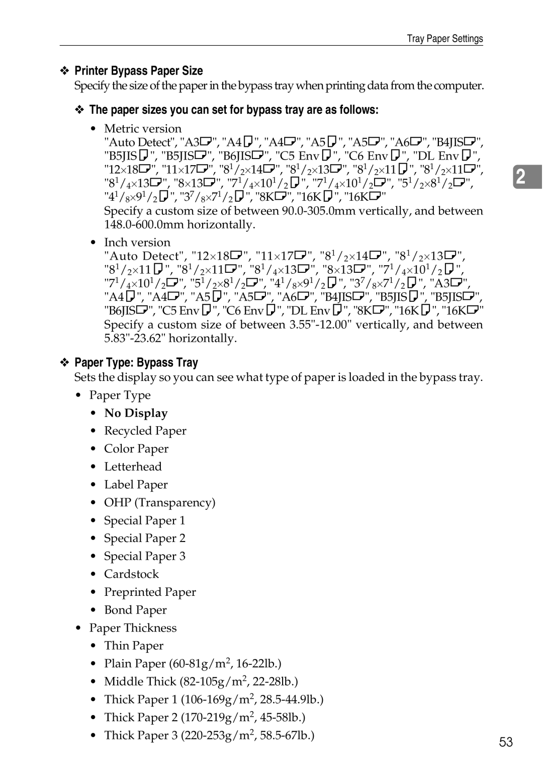 Ricoh LD435c Printer Bypass Paper Size, Paper sizes you can set for bypass tray are as follows, Paper Type Bypass Tray 