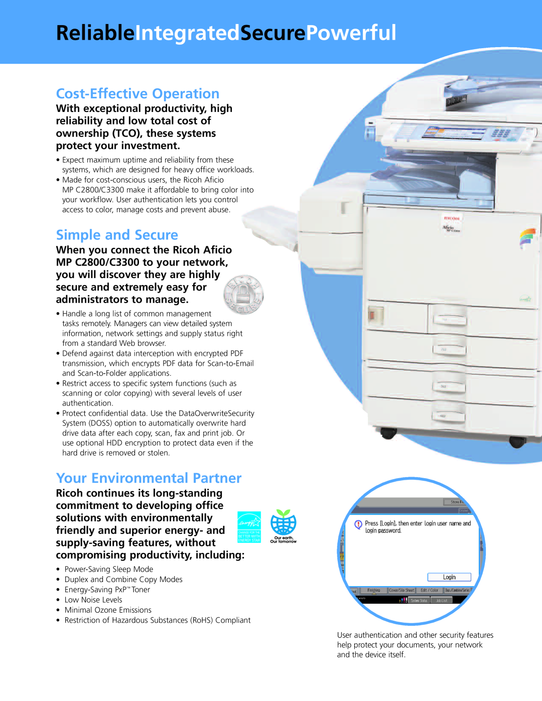 Ricoh MP C2800 ReliableIntegratedSecurePowerful, Cost-Effective Operation, Simple and Secure, Your Environmental Partner 