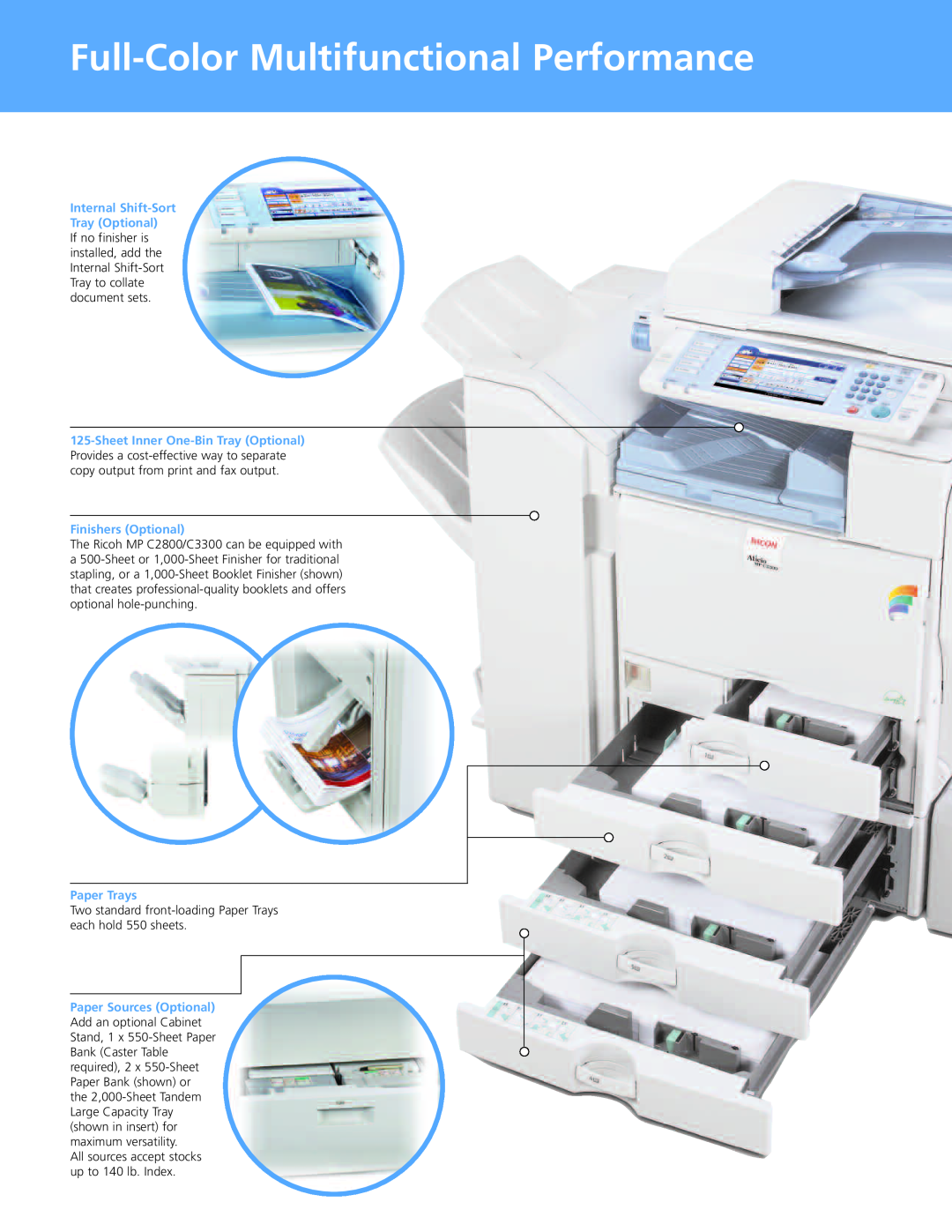 Ricoh MP C3300 Full-Color Multifunctional Performance, Internal Shift-Sort Tray Optional, Finishers Optional, Paper Trays 