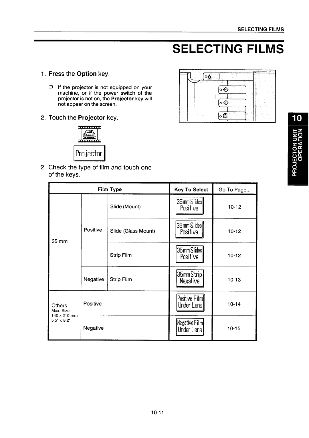 Ricoh NC5006 manual Selecting Films, Press the Option key, Touch the Projector key 