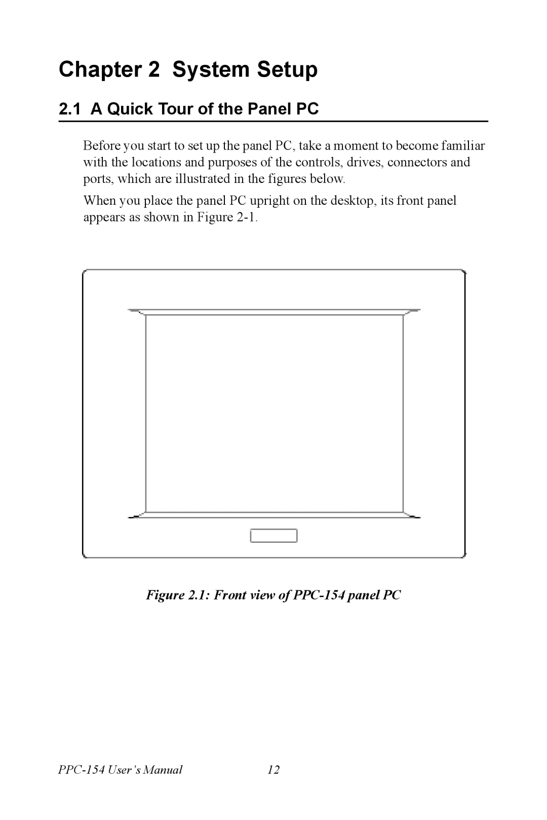 Ricoh user manual Quick Tour of the Panel PC, Front view of PPC-154 panel PC 