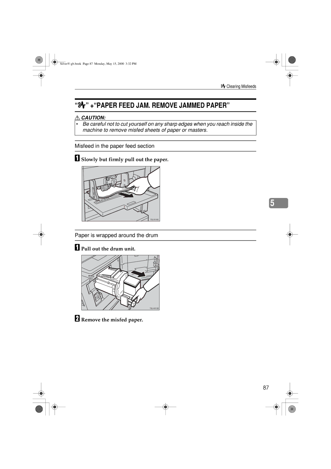 Ricoh JP1210/1250 manual +PAPER Feed JAM. Remove Jammed Paper, Slowly but firmly pull out the paper, Pull out the drum unit 