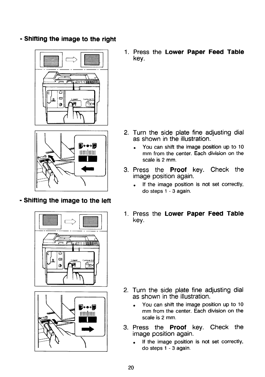 Ricoh PRIPORT VT2130 Shifting the image to the right, Press the Lower Paper Feed Table, Shifting the image to the left 