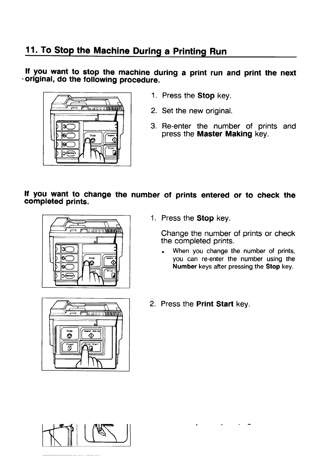 Ricoh PRIPORT VT2130 manual To Stop the Machine During a Printing Run, Press the Print Start key 